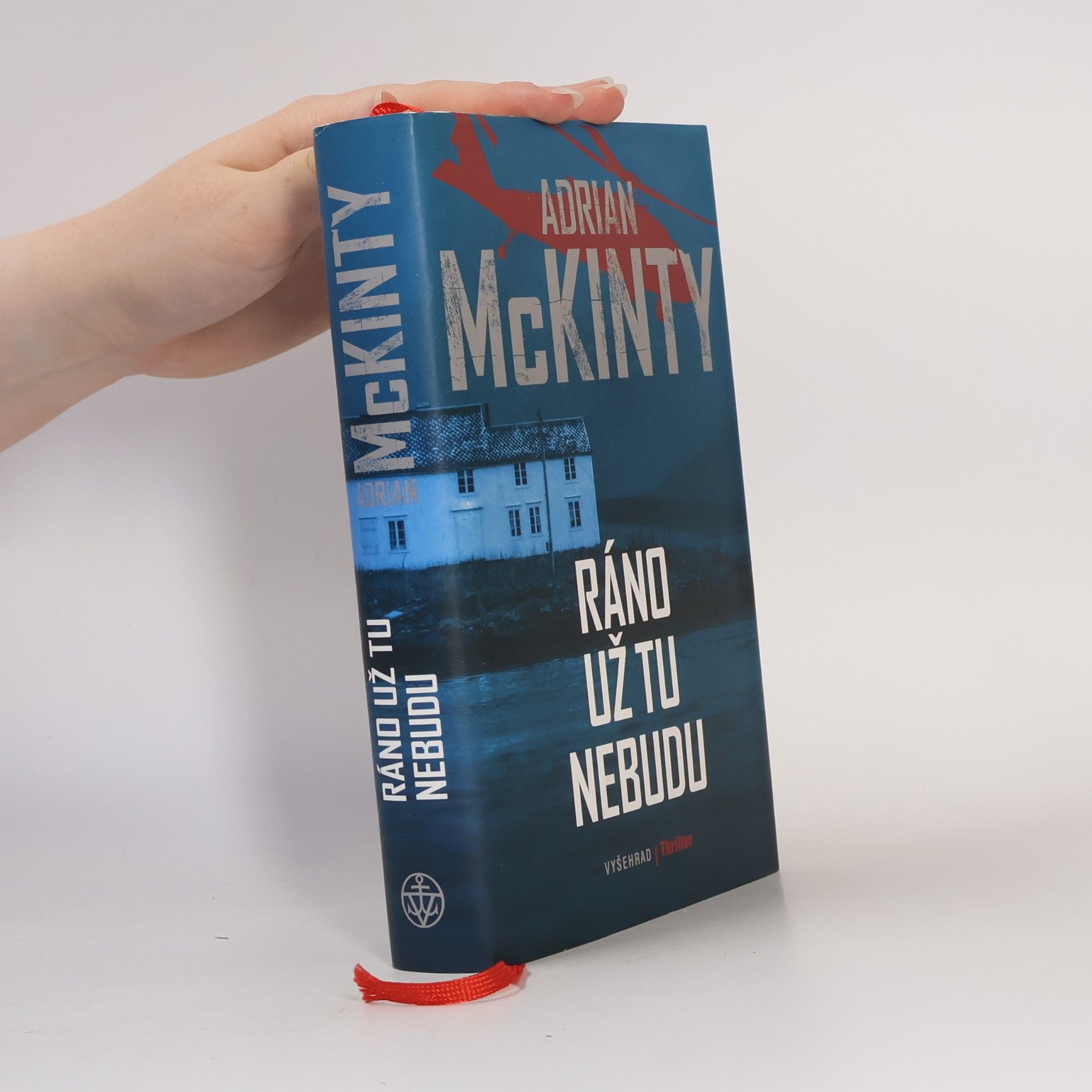 Adrian McKinty Ráno už tu nebudu