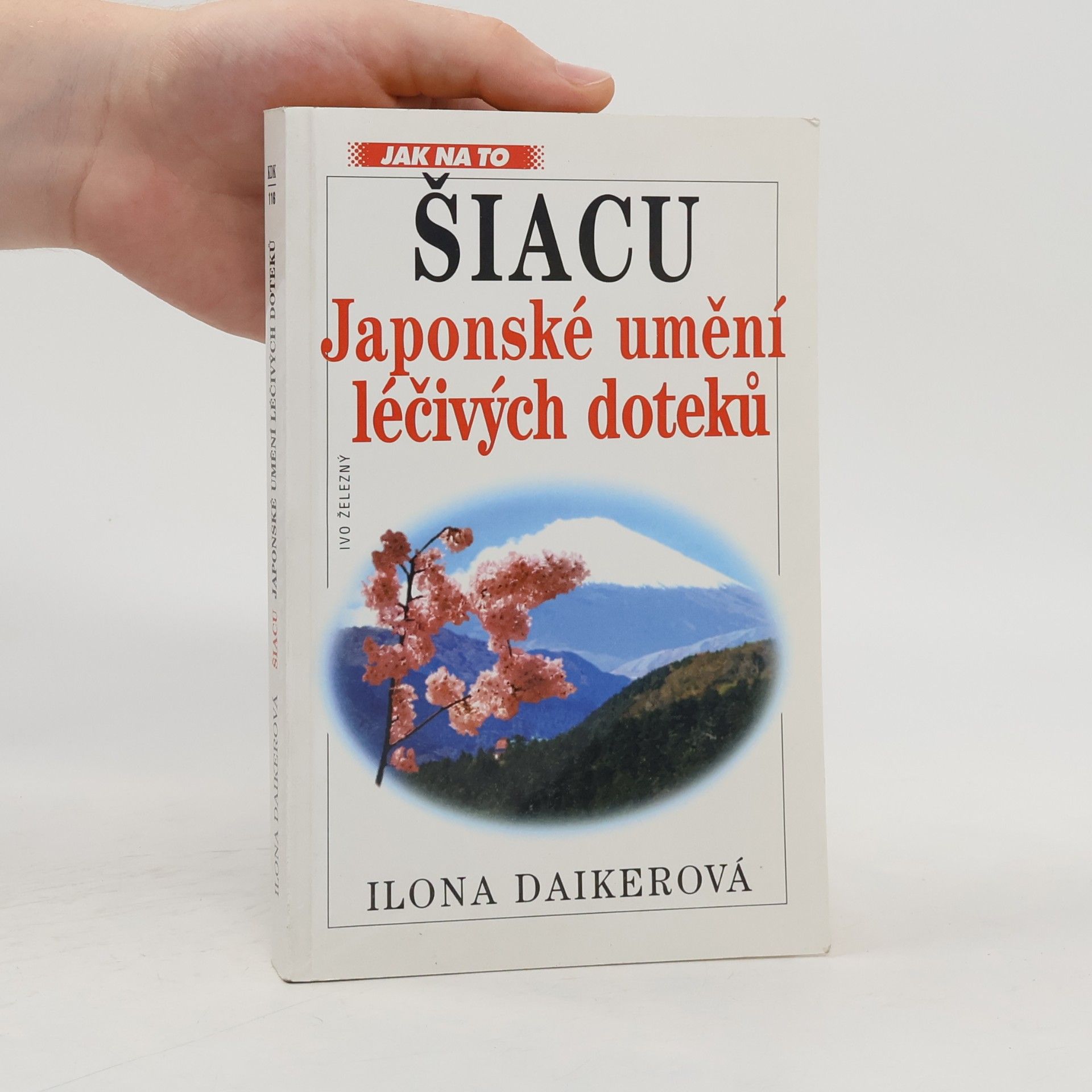 Šiacu - japonské umění léčivých doteků