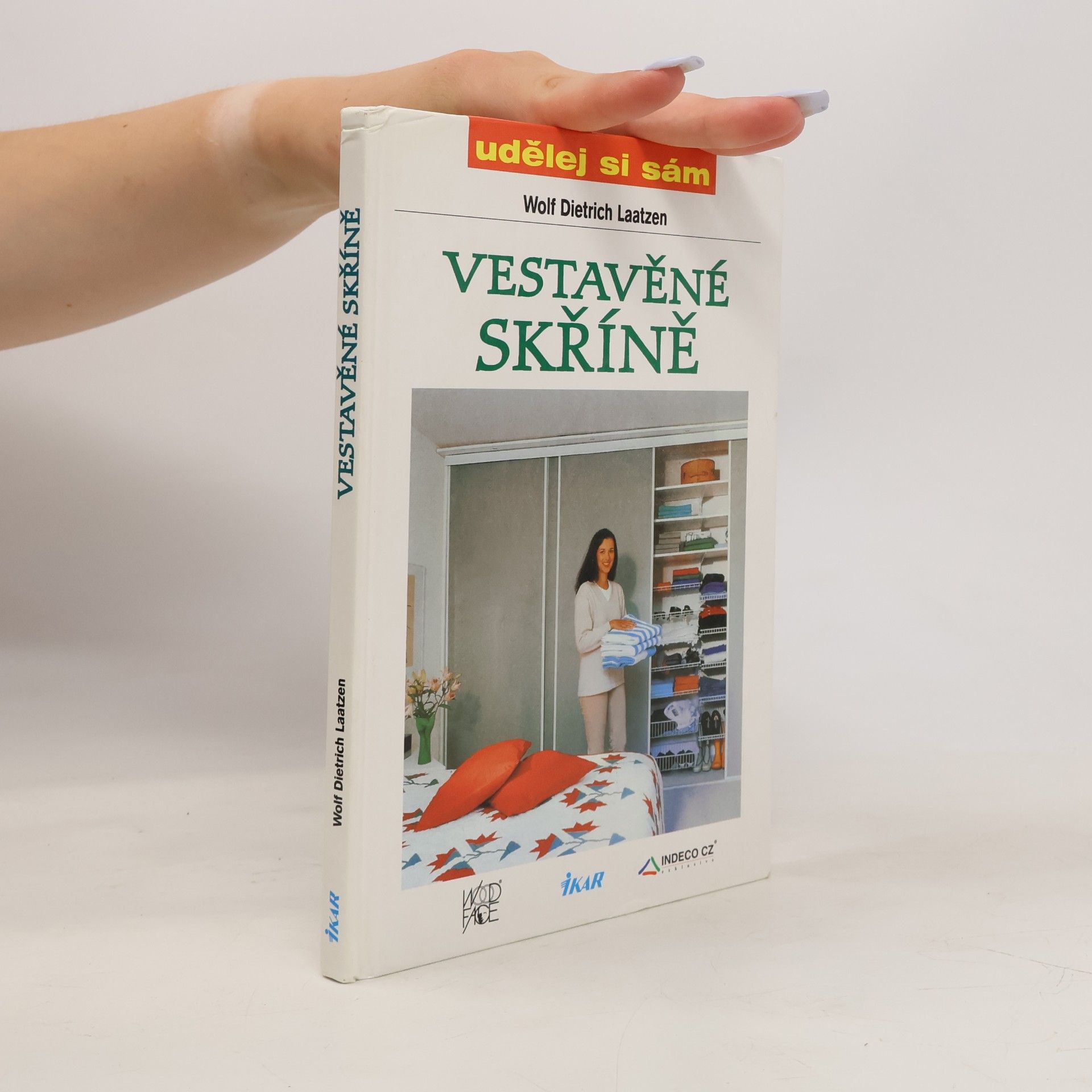 Wolf Dietrich Laatzen Vestavěné skříně snadno a rychle