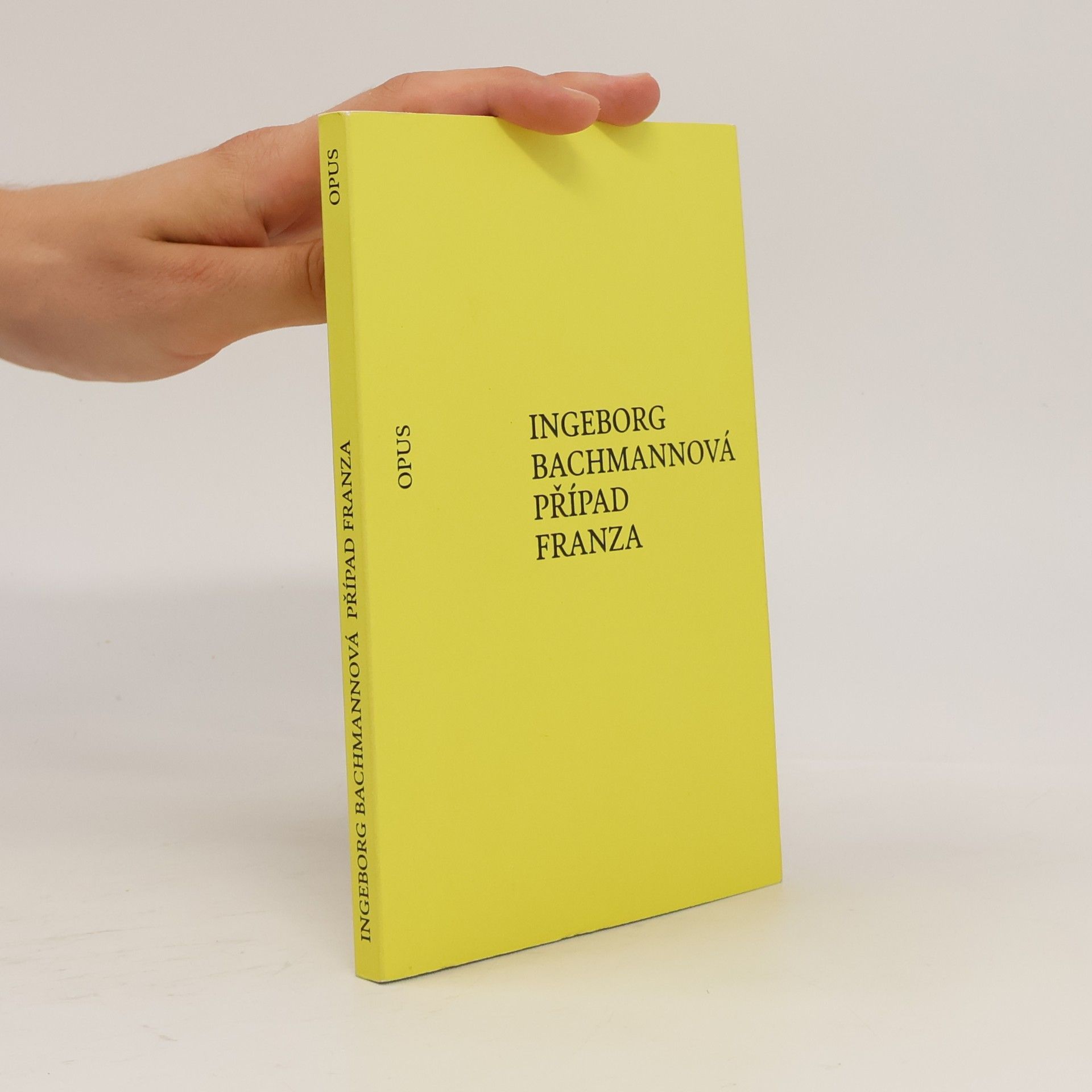Ingeborg Bachmann Případ Franza