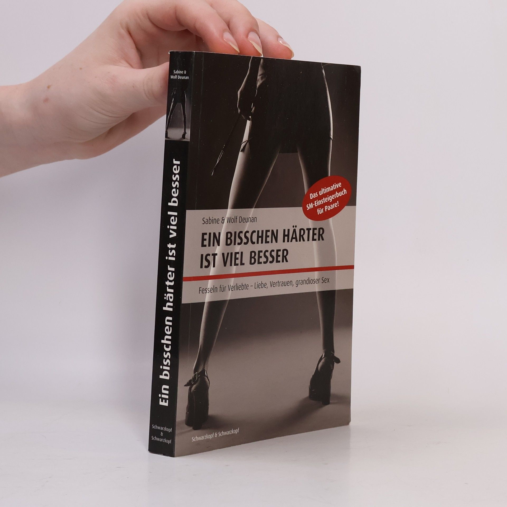 Sabine Deunan Ein bisschen härter ist viel besser