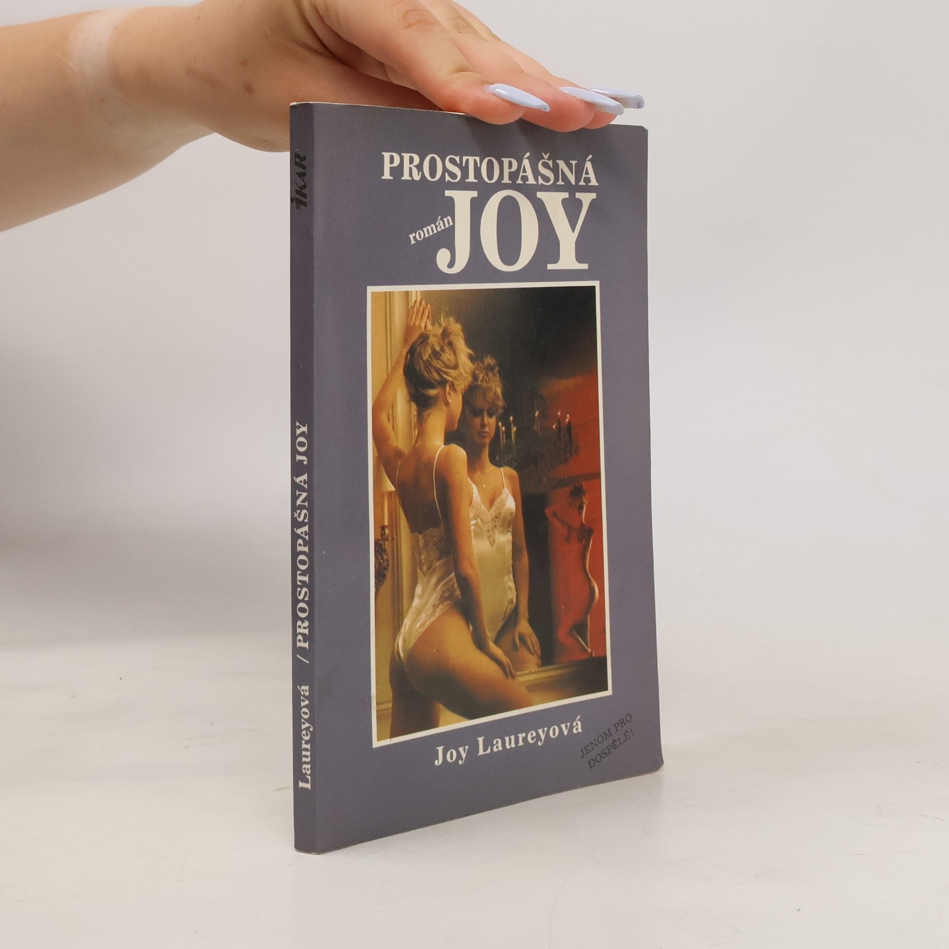Joy Laurey Prostopášná Joy