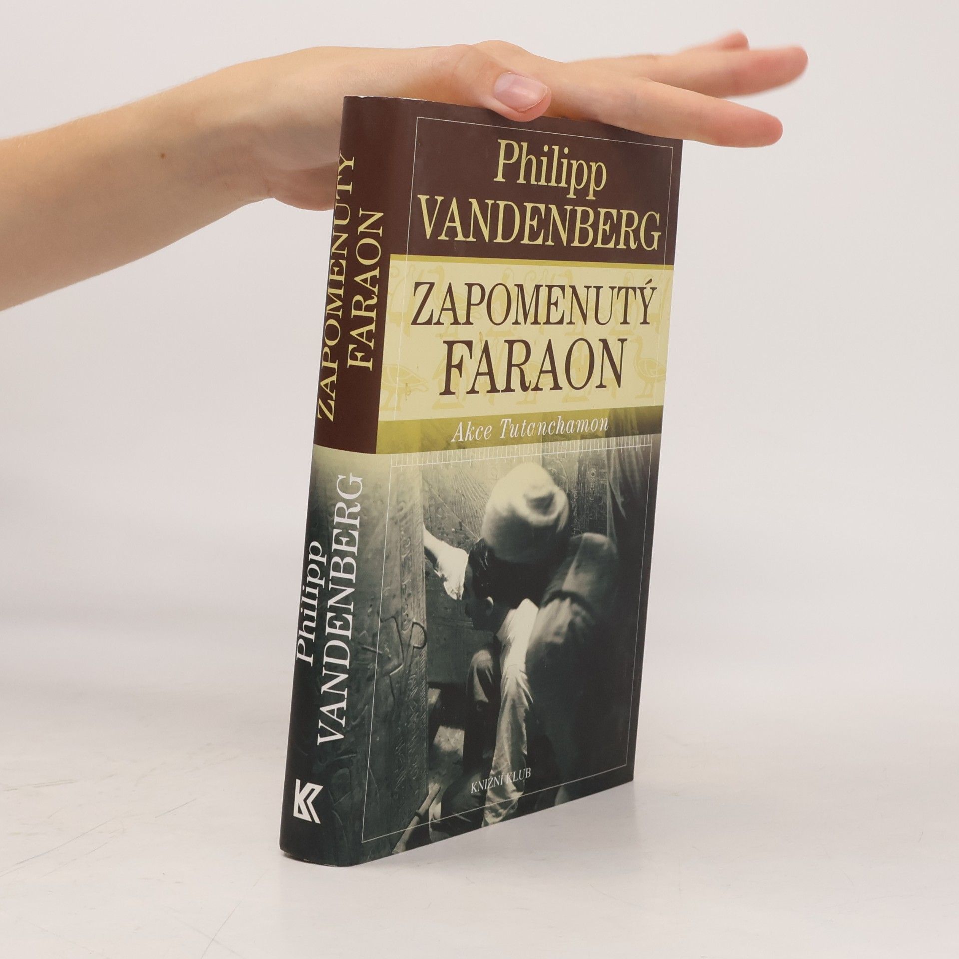 Philipp Vandenberg Zapomenutý faraon