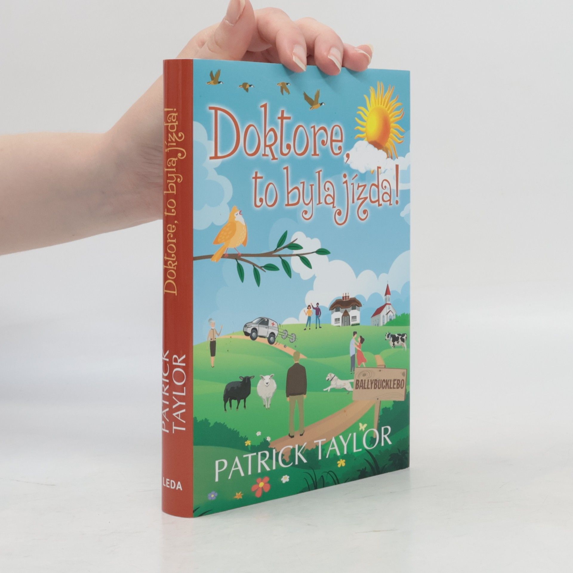 Patrick Taylor Doktore, to byla jízda!