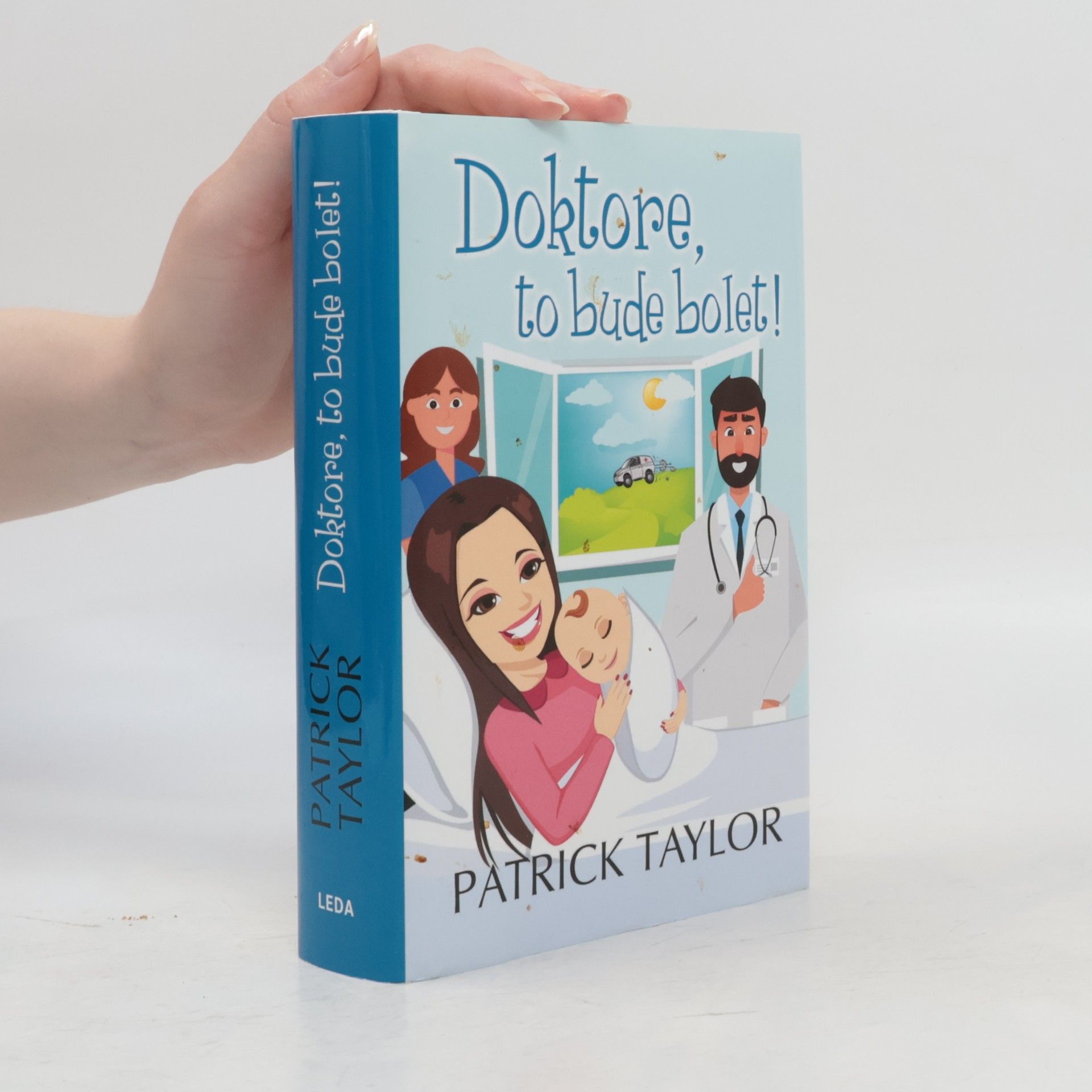 Patrick Taylor Doktore, to bude bolet!