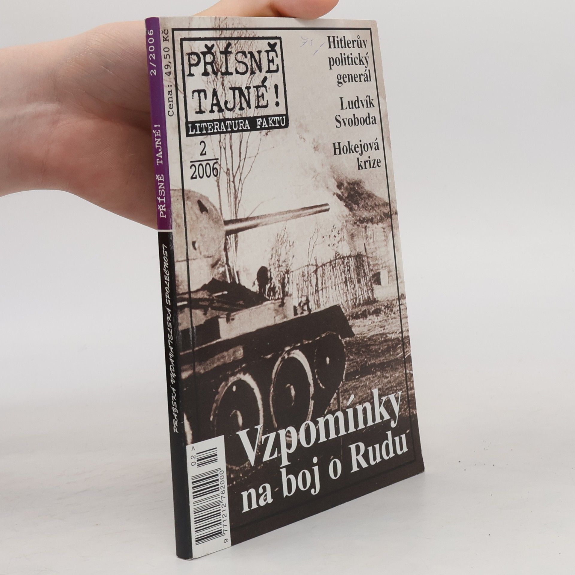 Radek Fukala Přísně tajné! 2/2006. Vzpomínky na boj o Rudu