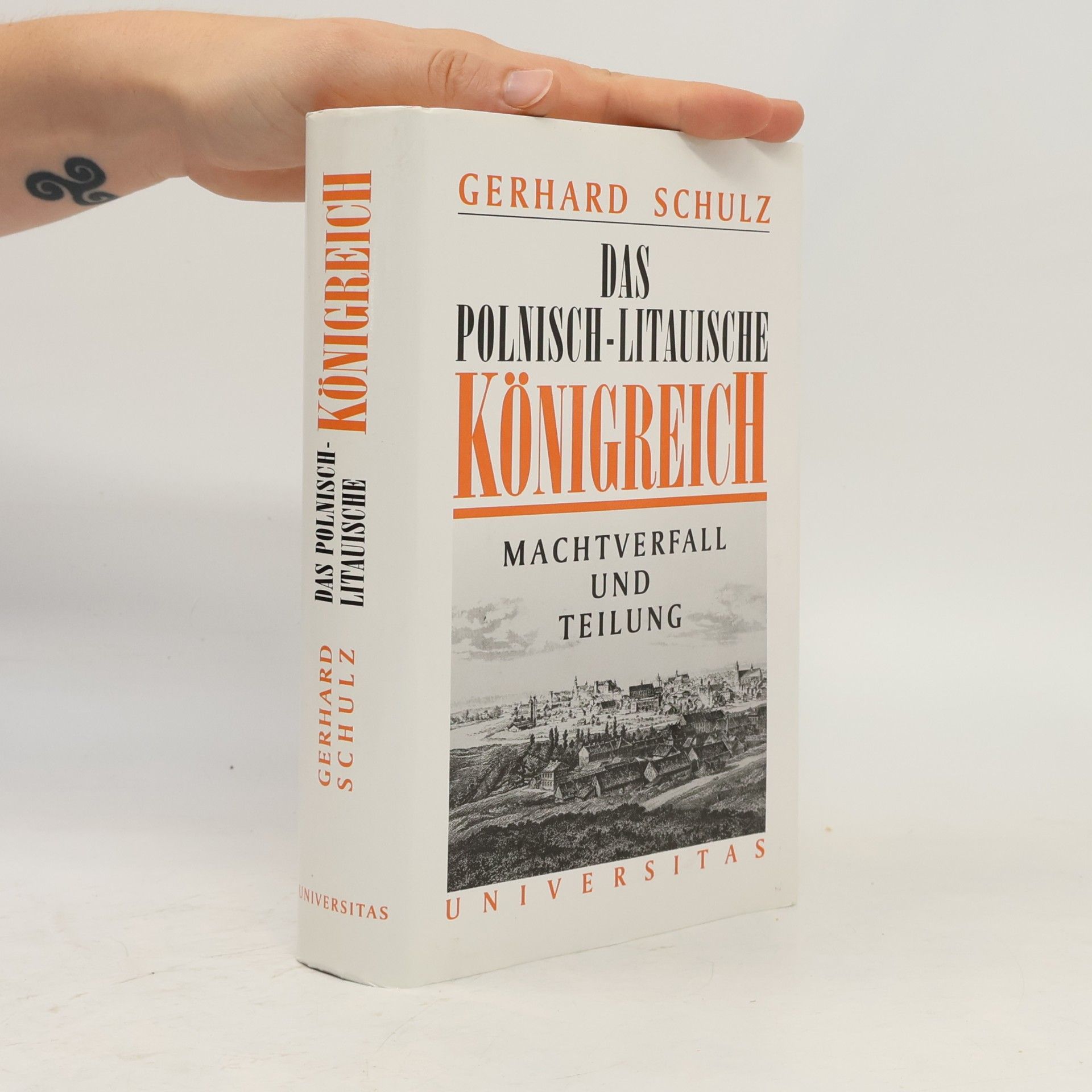 Gerhard Schulz Das polnisch-litauische Königreich