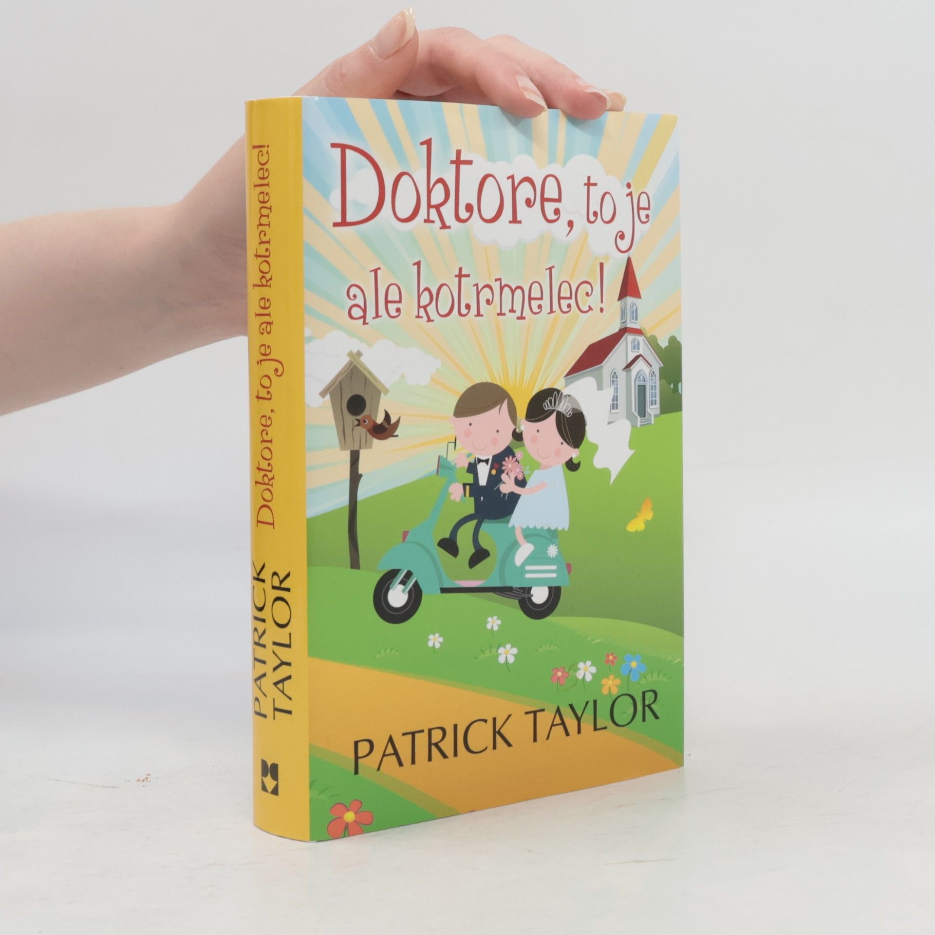 Patrick Taylor Doktore, to je ale kotrmelec!