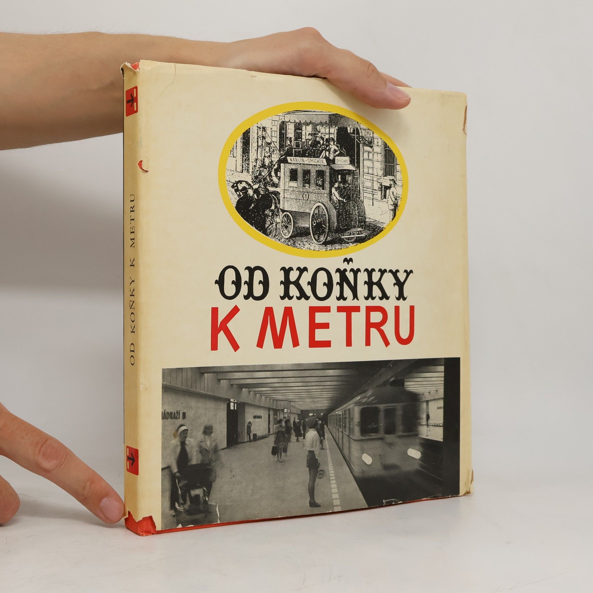 Jiří Rathouský Od koňky k metru