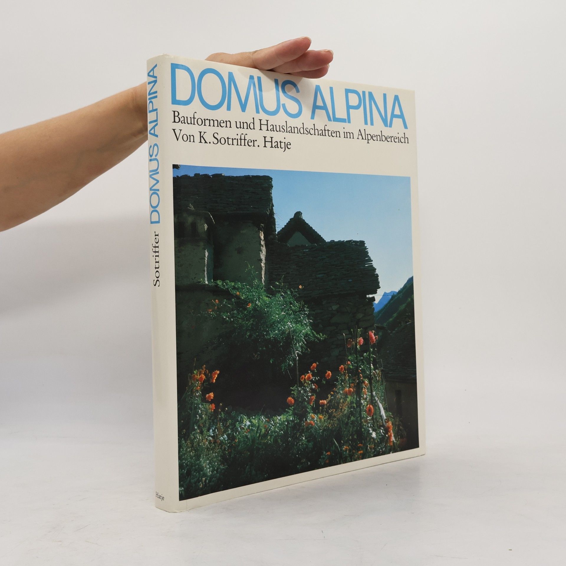 Kristian Sotriffer Domus alpina
