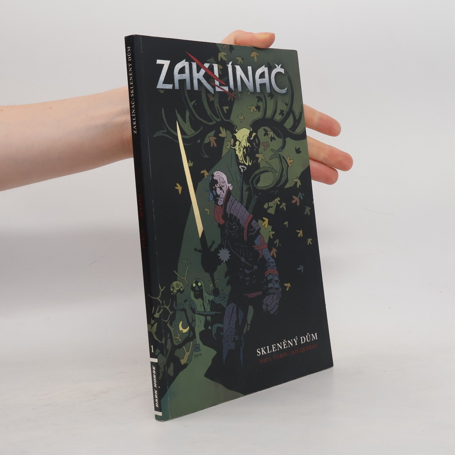 Paul Tobin Zaklínač. Skleněný dům 1