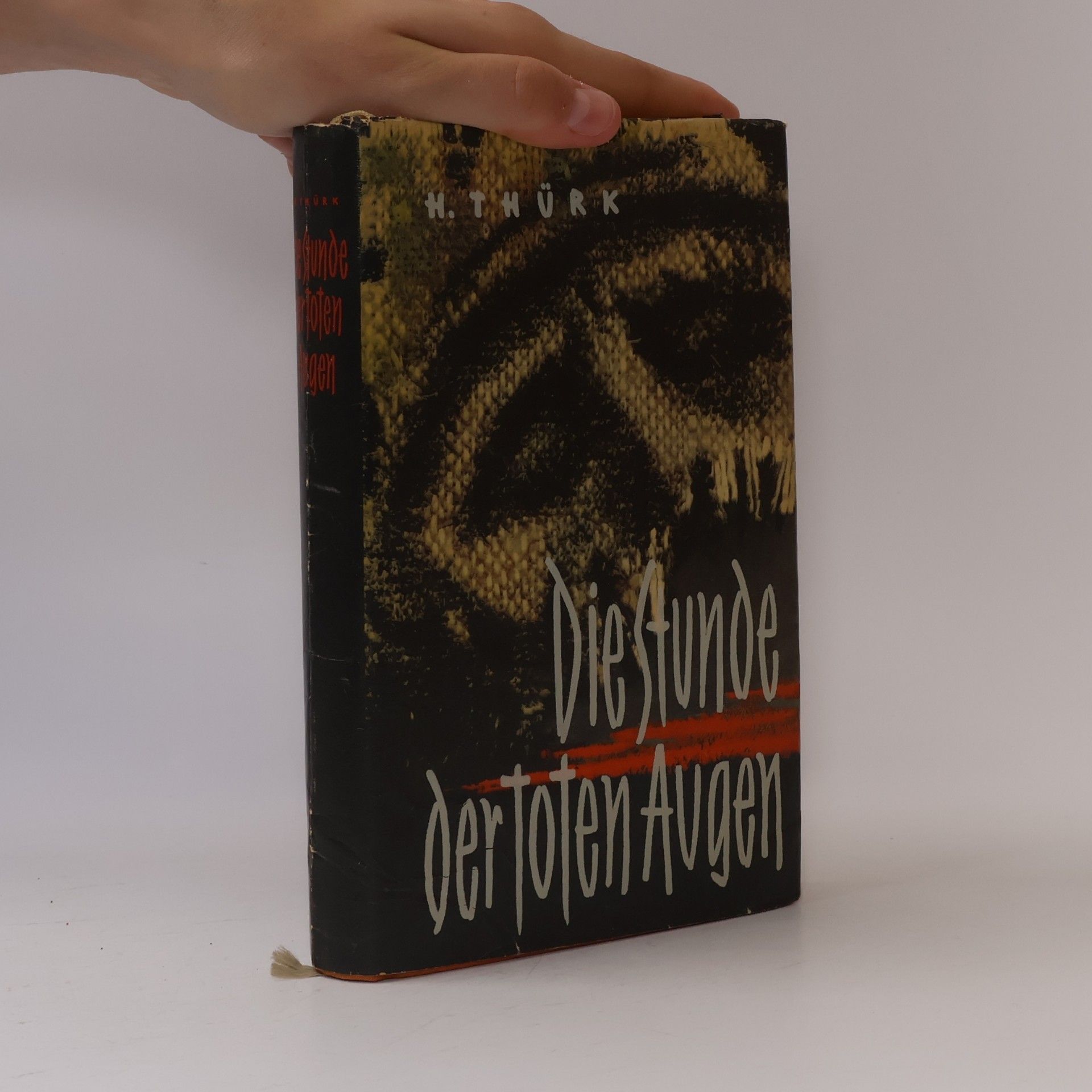 Harry Thürk Die Stunde der toten Augen