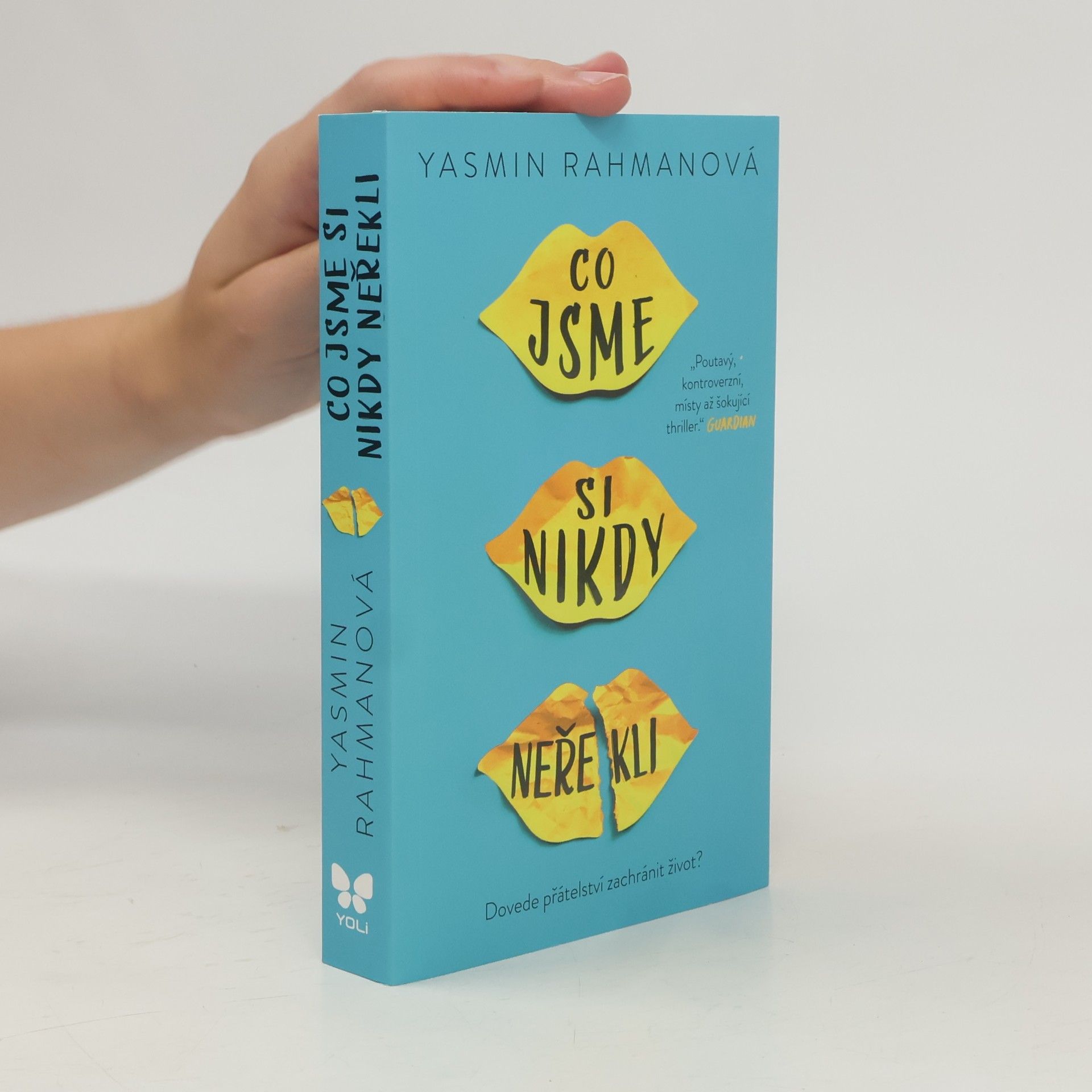 Yasmin Rahman Co jsme si nikdy neřekli