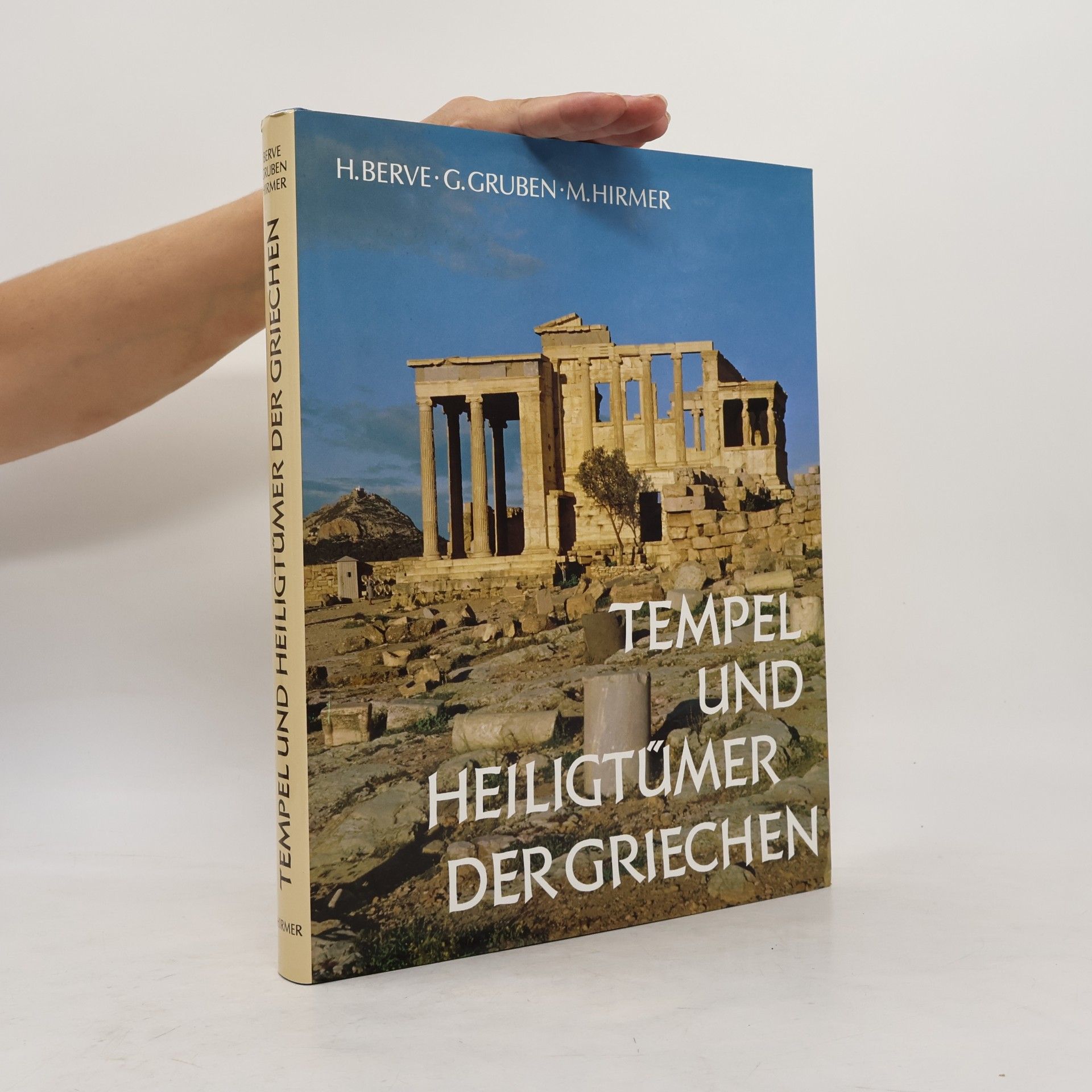 Helmut Berve Tempel und Heiligtümer der Griechen