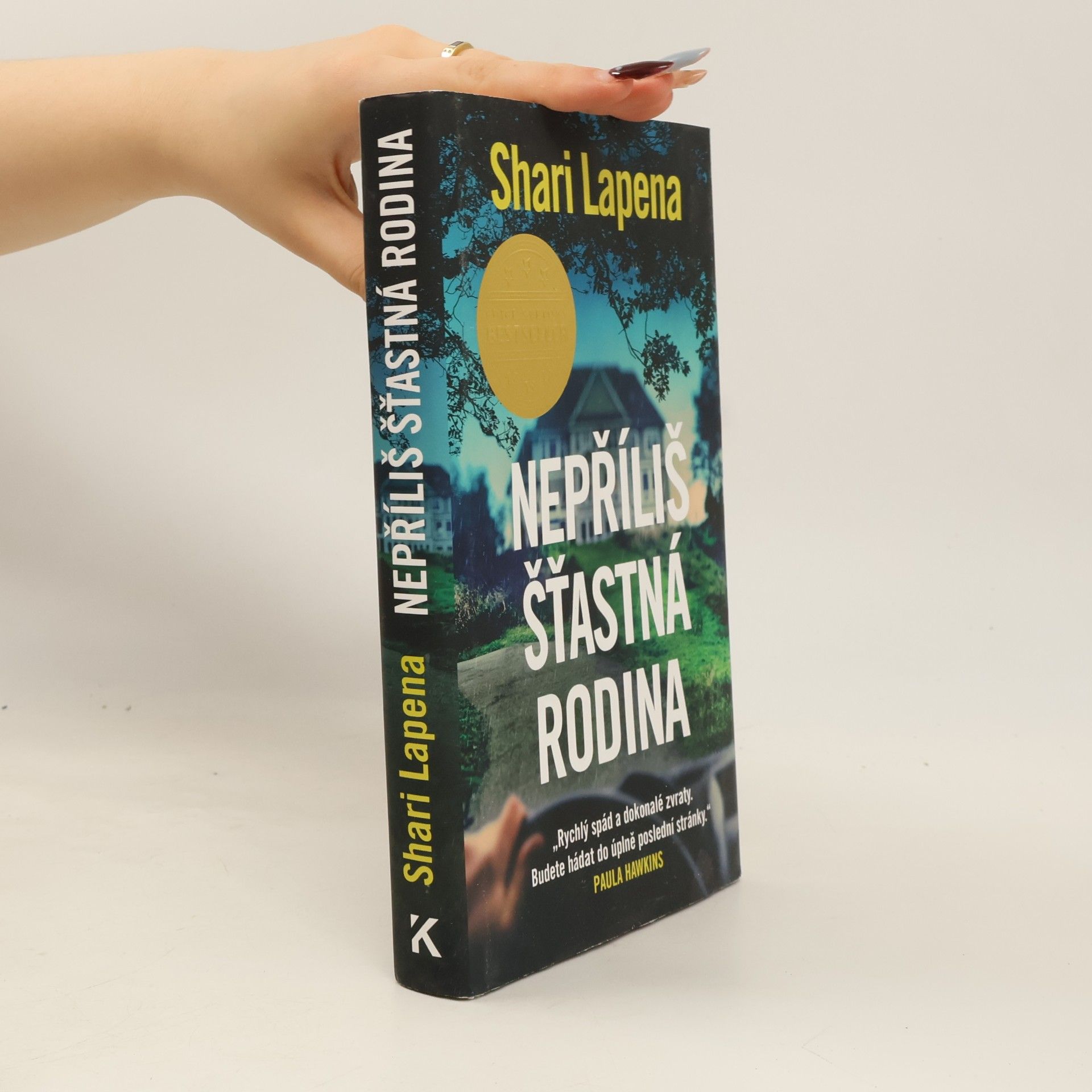 Shari Lapena Nepříliš šťastná rodina