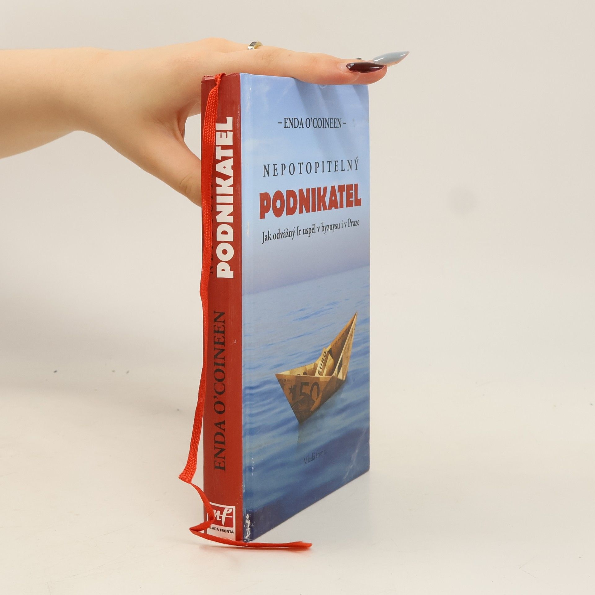 Enda O. Coineen Nepotopitelný podnikatel