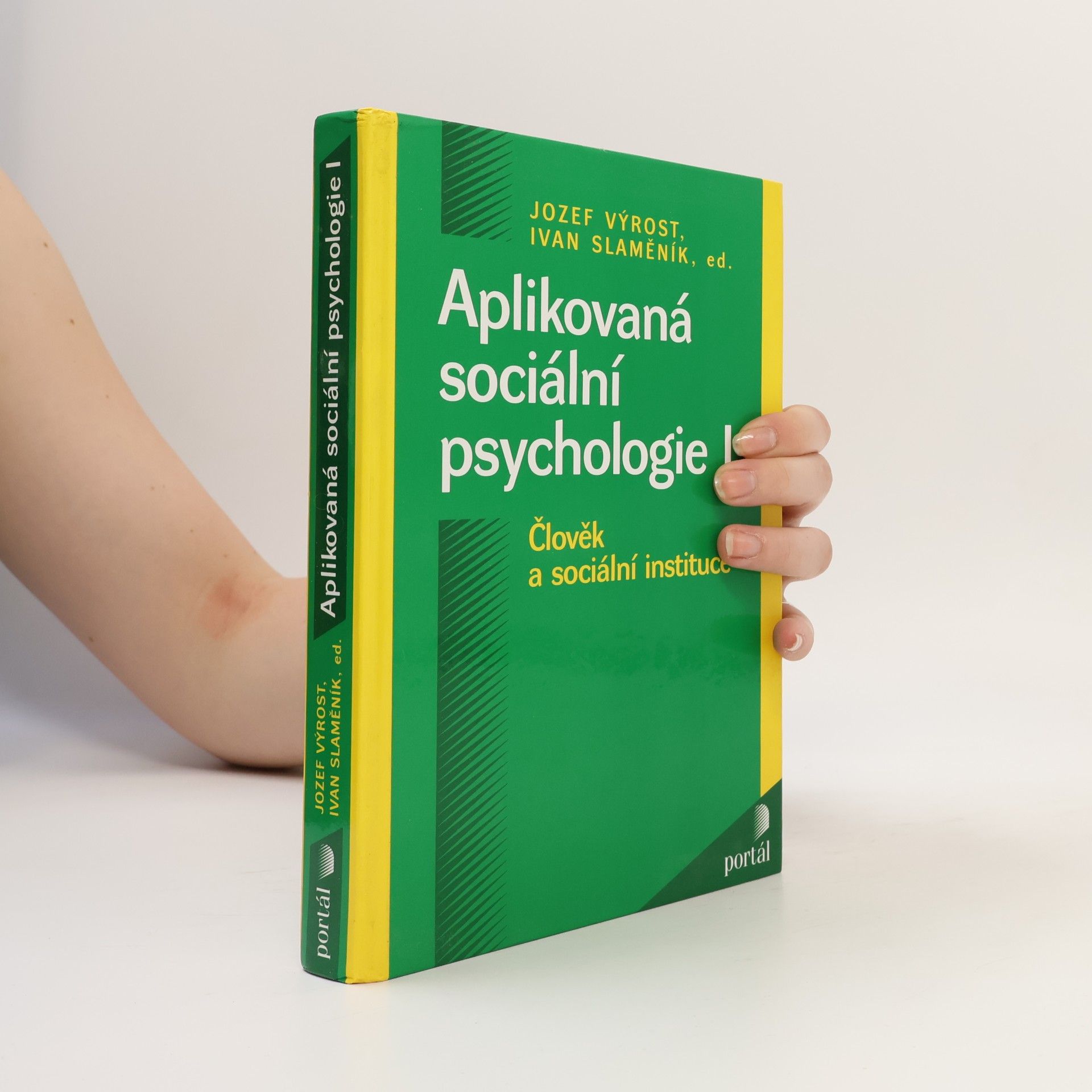 Jozef Výrost Aplikovaná sociální psychologie I