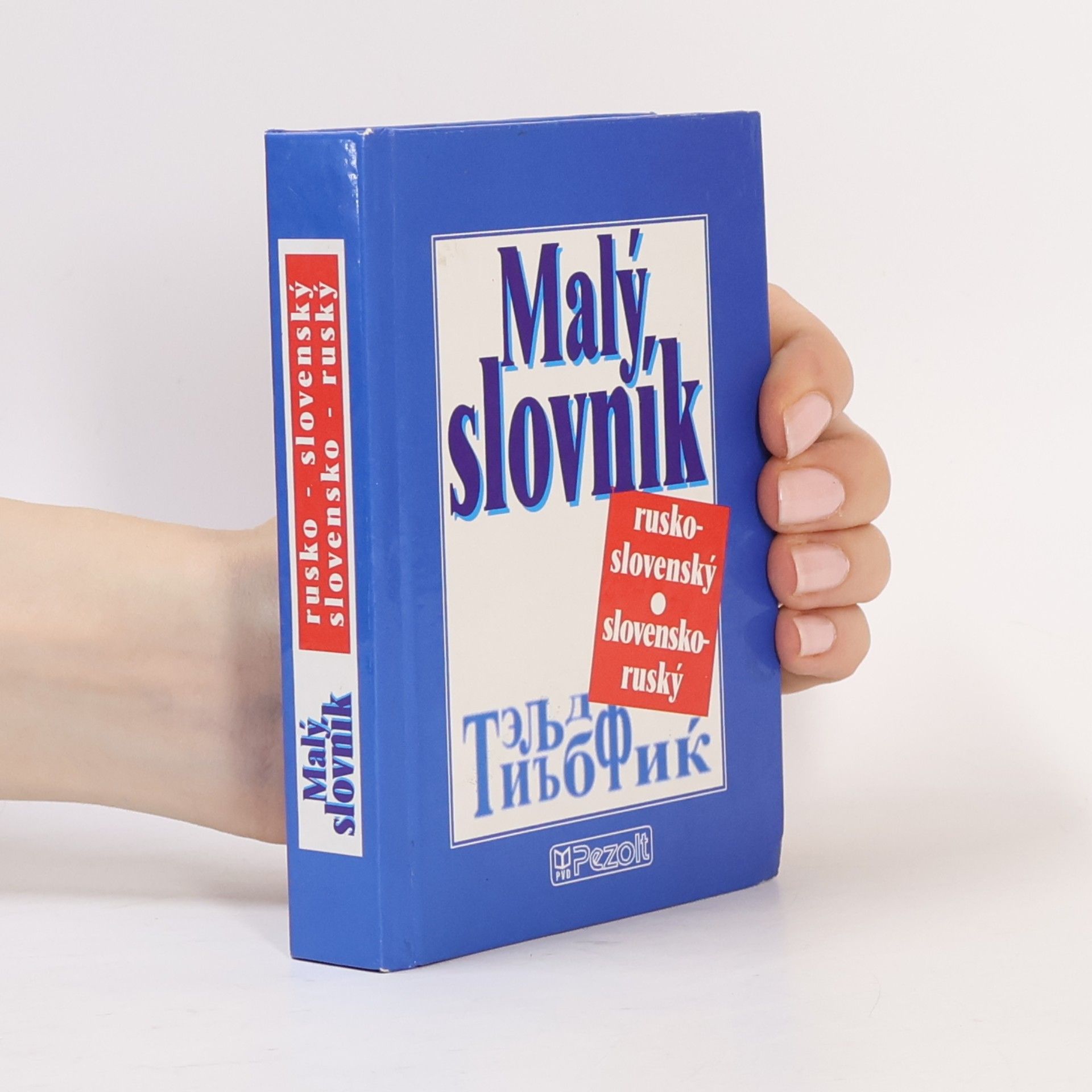 Autorenkollektiv Malý slovník rusko-slovenský a slovensko-ruský