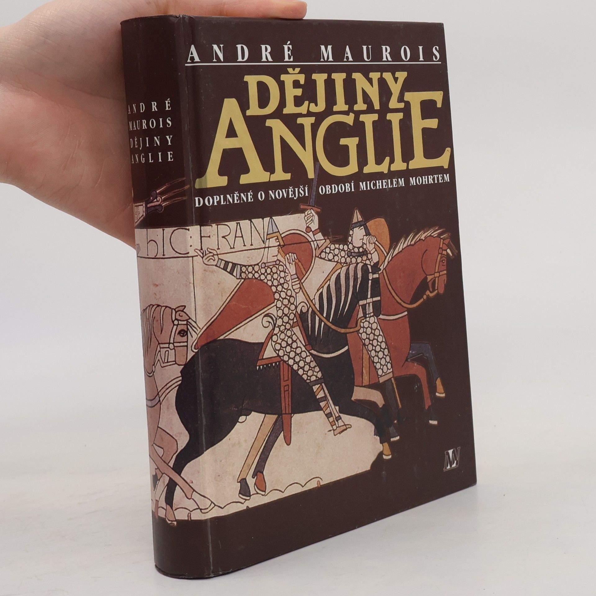 André Maurois Dějiny Anglie : doplněné o novější období Michelem Mohrtem