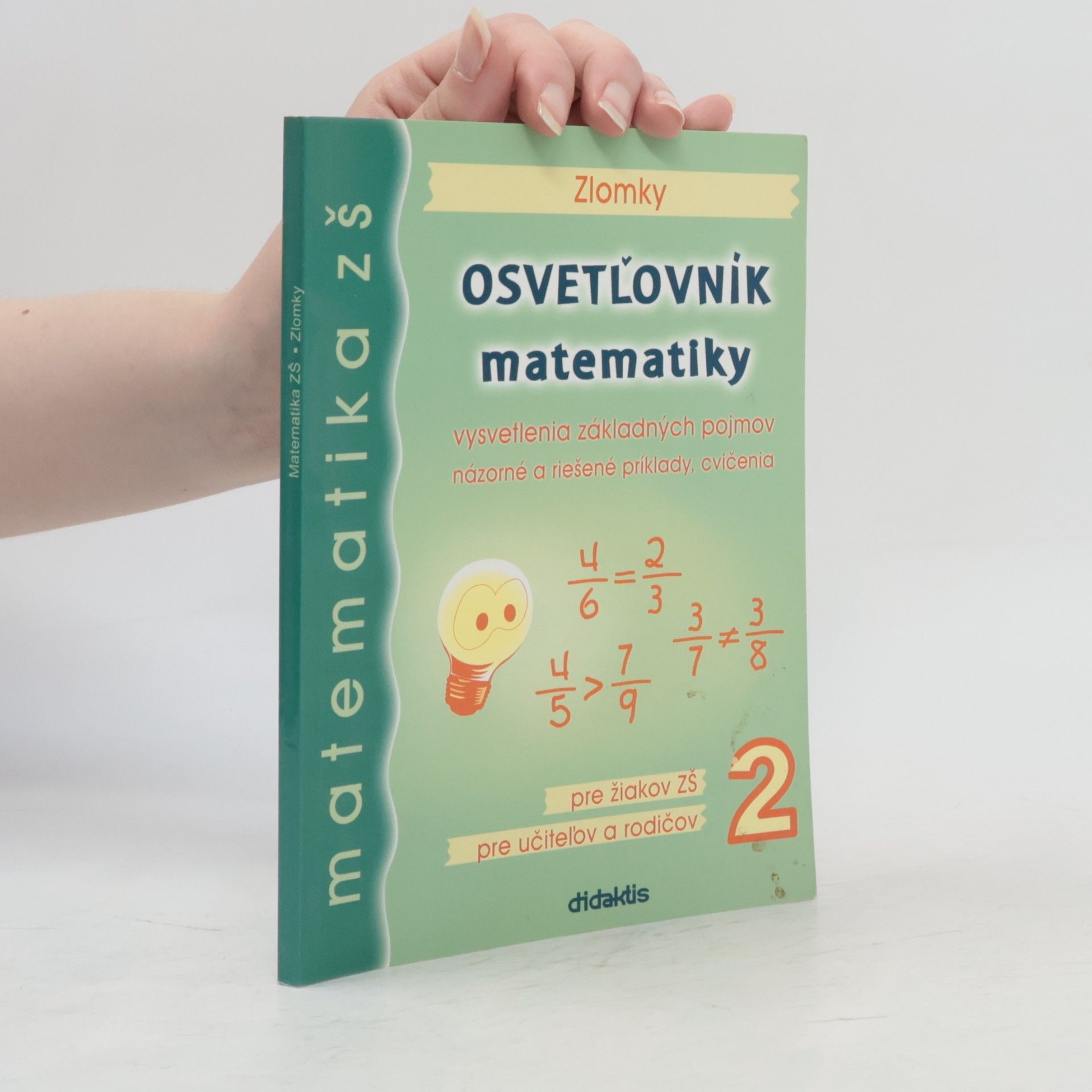 Kolektiv autorů Osvetľovník matematiky 2 - Zlomky
