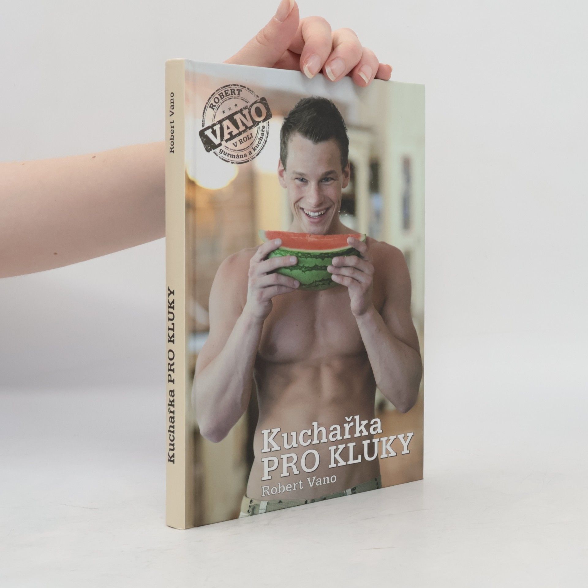 Robert Vano Kuchařka pro kluky