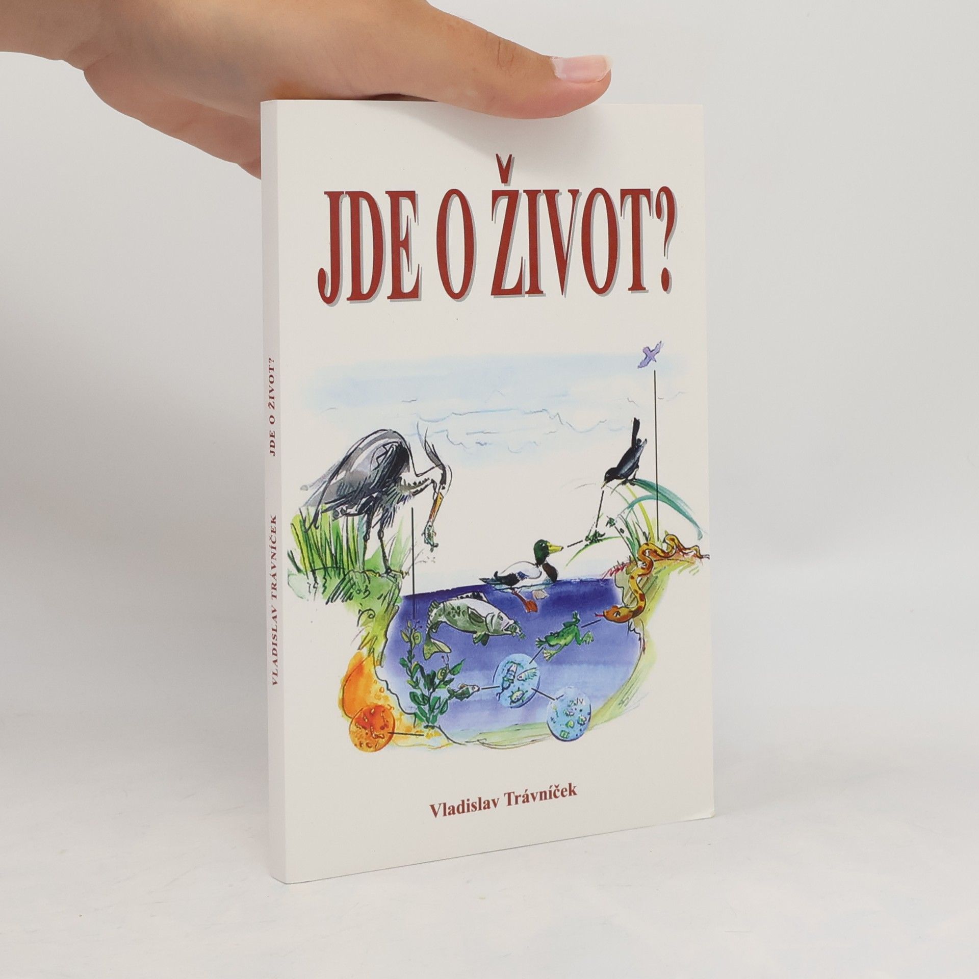 Vladislav Trávniček Jde o život?