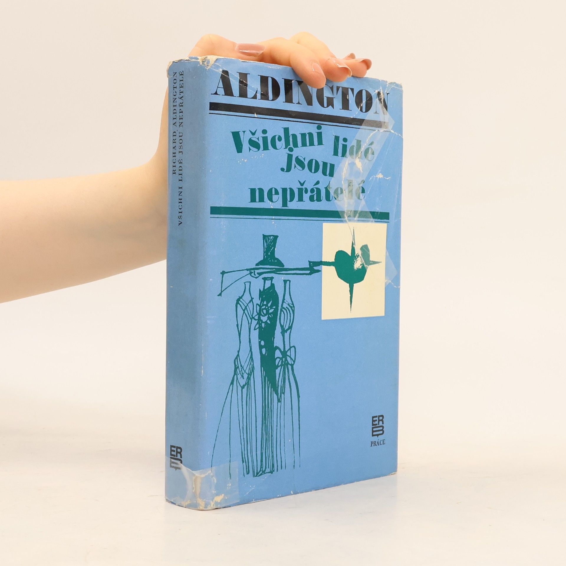 Richard Aldington Všichni lidé jsou nepřátelé