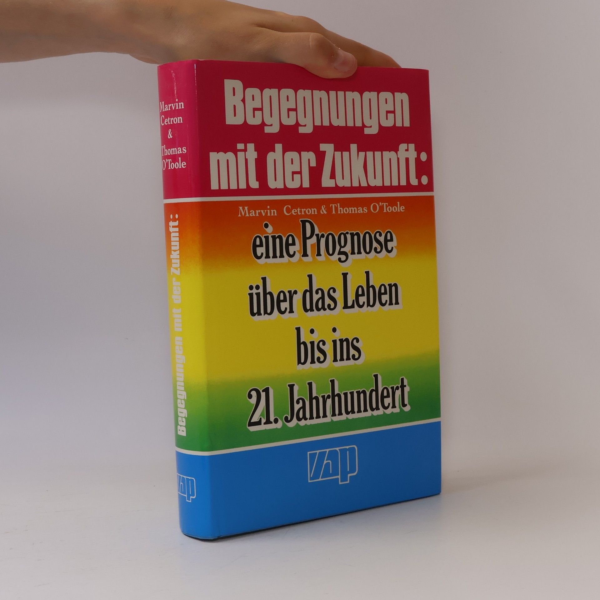 Thomas O'Toole Begegnungen mit der Zukunft