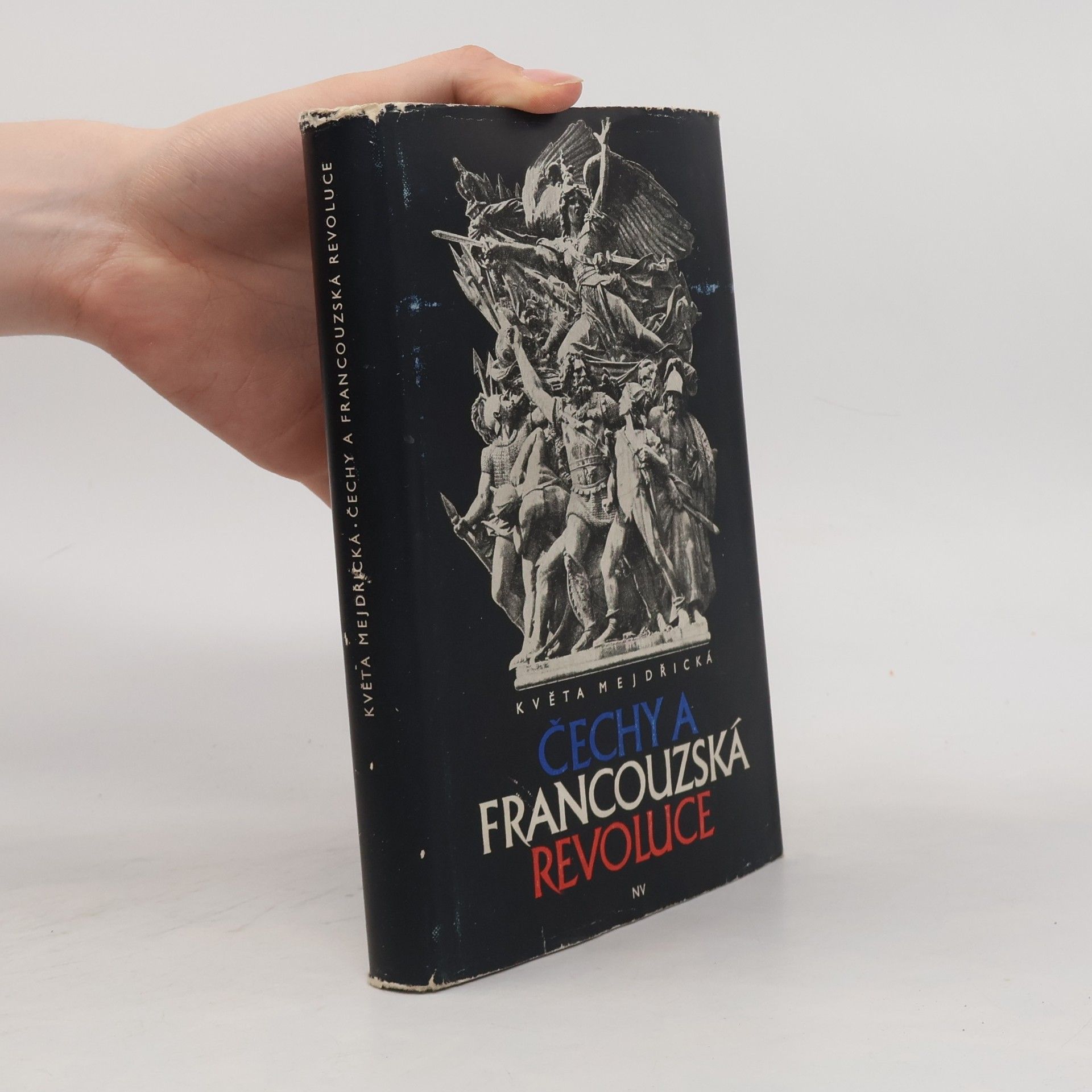 Květa Mejdřická Čechy a francouzská revoluce.