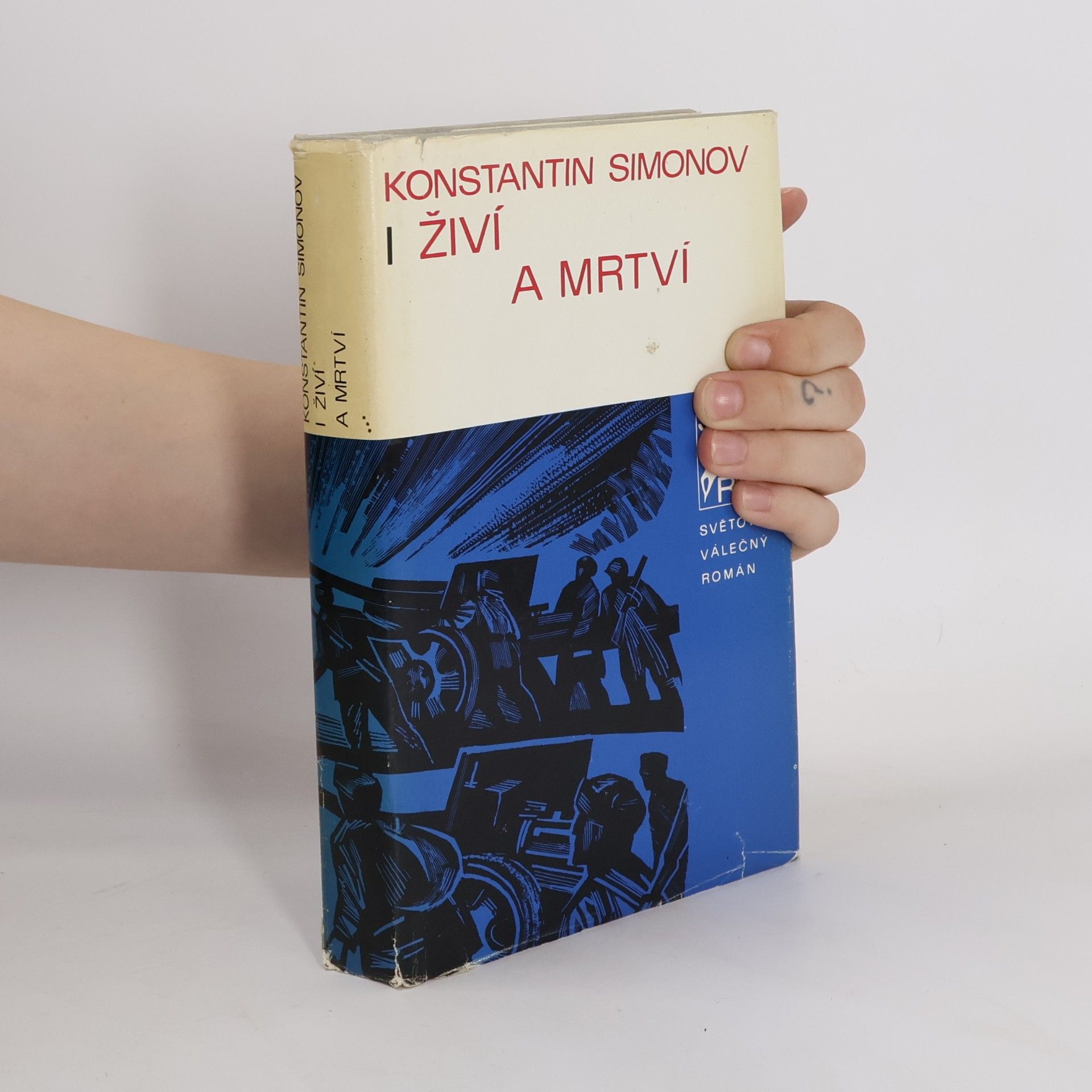Konstantin Simonow Živí a mrtví I.