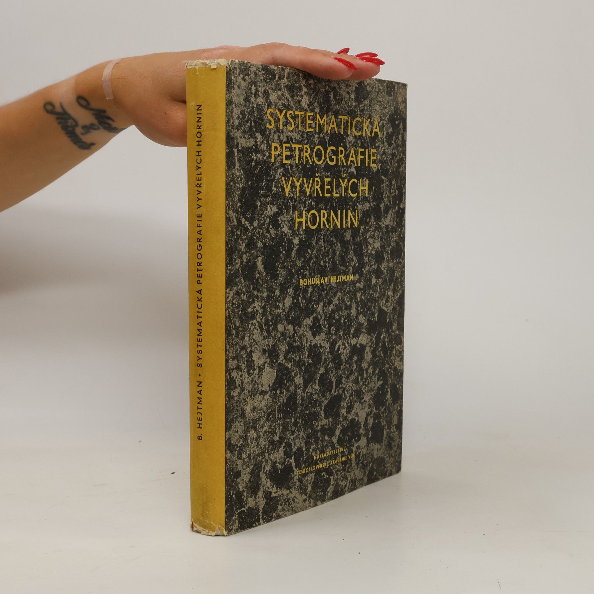 Bohuslav Hejtman Systematická petrografie vyvřelých hornin