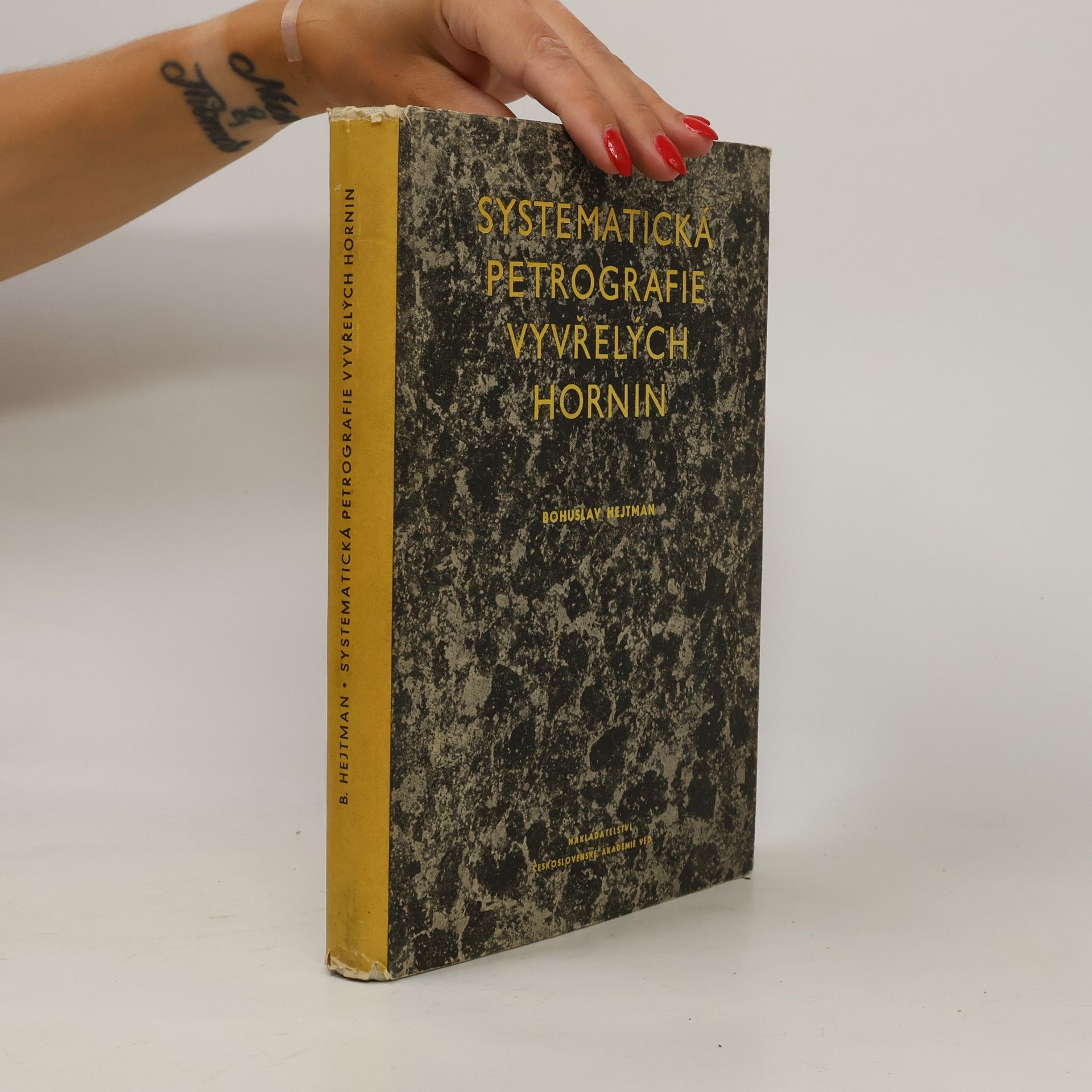 Bohuslav Hejtman Systematická petrografie vyvřelých hornin