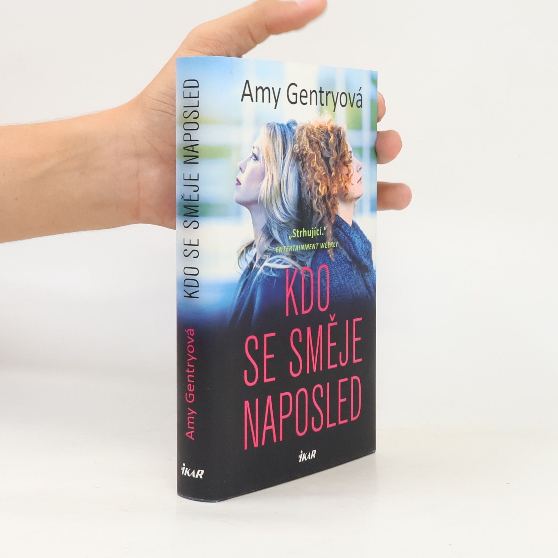 Amy Gentry Kdo se směje naposled