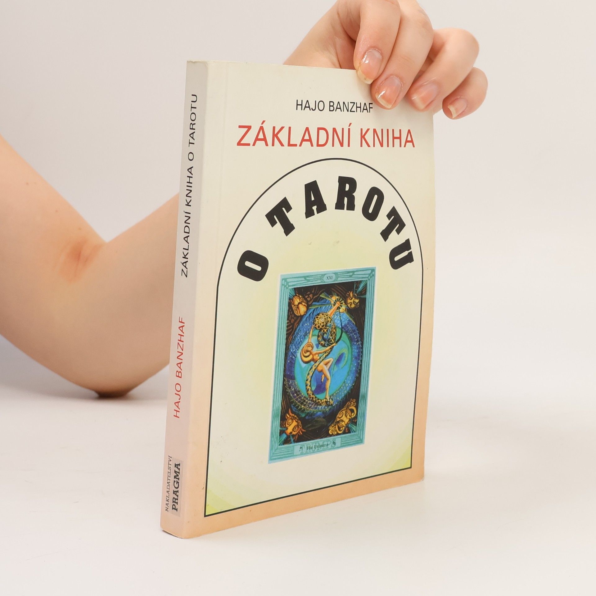 Hajo Banzhaf Základní kniha o Tarotu