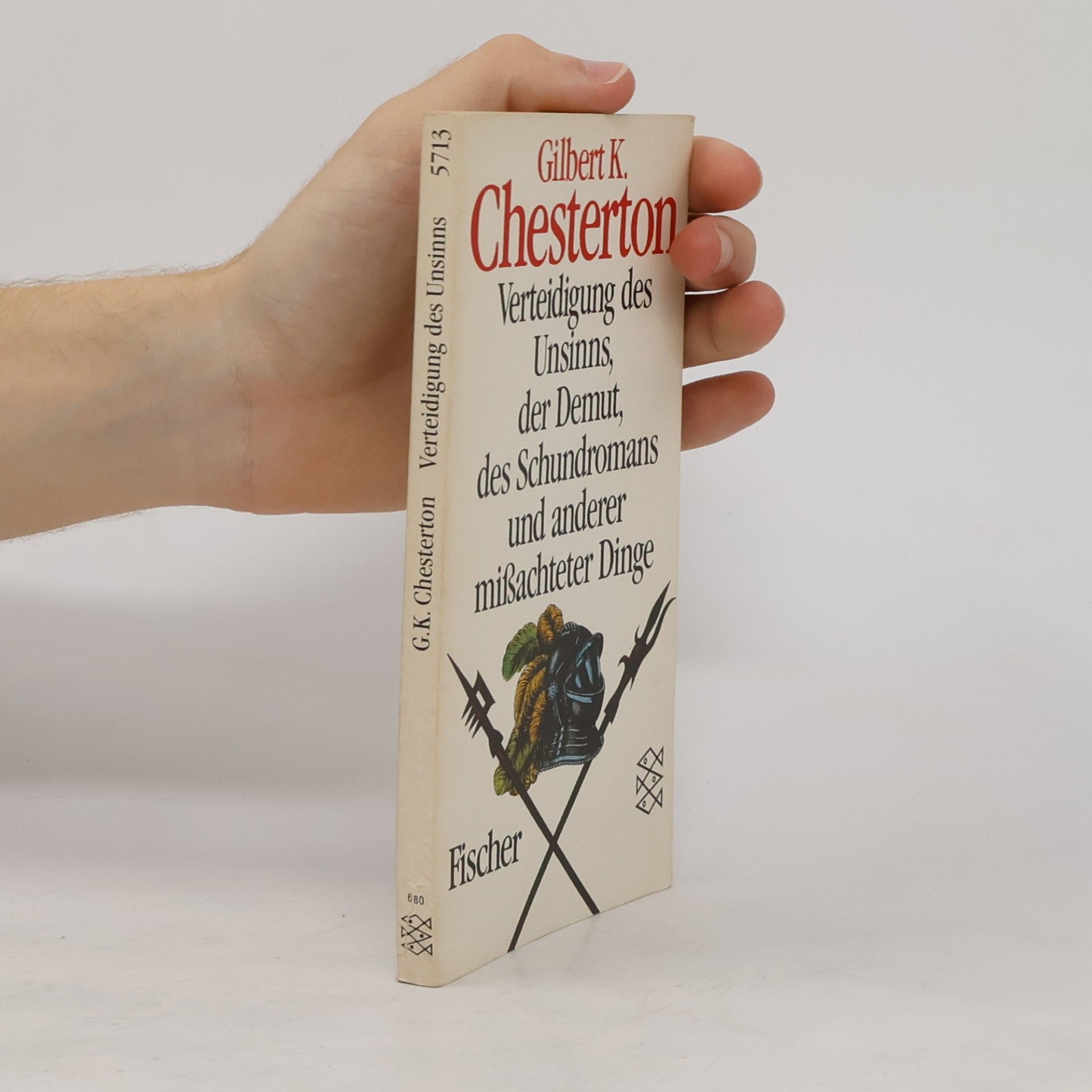 G. K. Chesterton Verteidigung des Unsinns, der Demut, des Schundromans und anderer missachteter Dinge