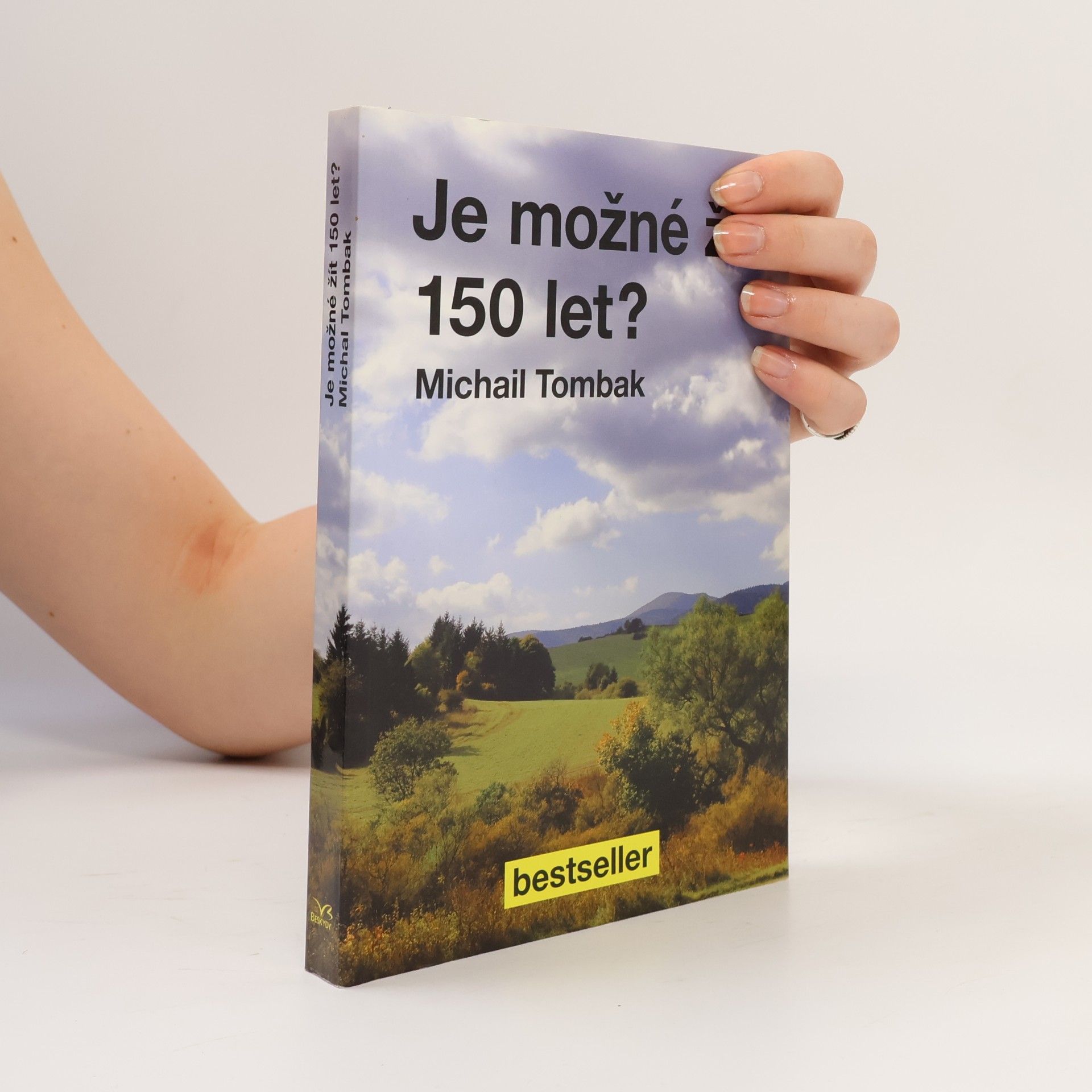 Mikhail Tombak Je možné žít 150 let?