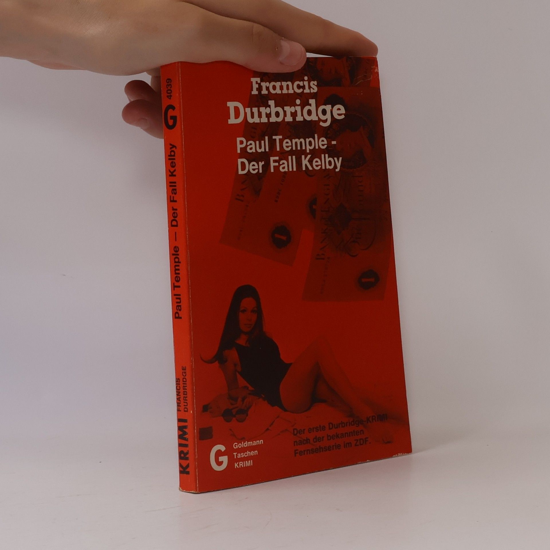 Paul Temple Paul Temple. Der Fall Kelby. Kriminalroman. ( Francis Durbridge, 6).
