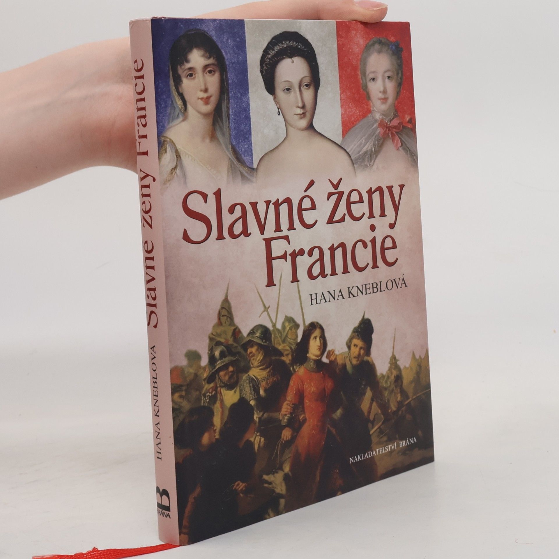 Hana Kneblová Slavné ženy Francie