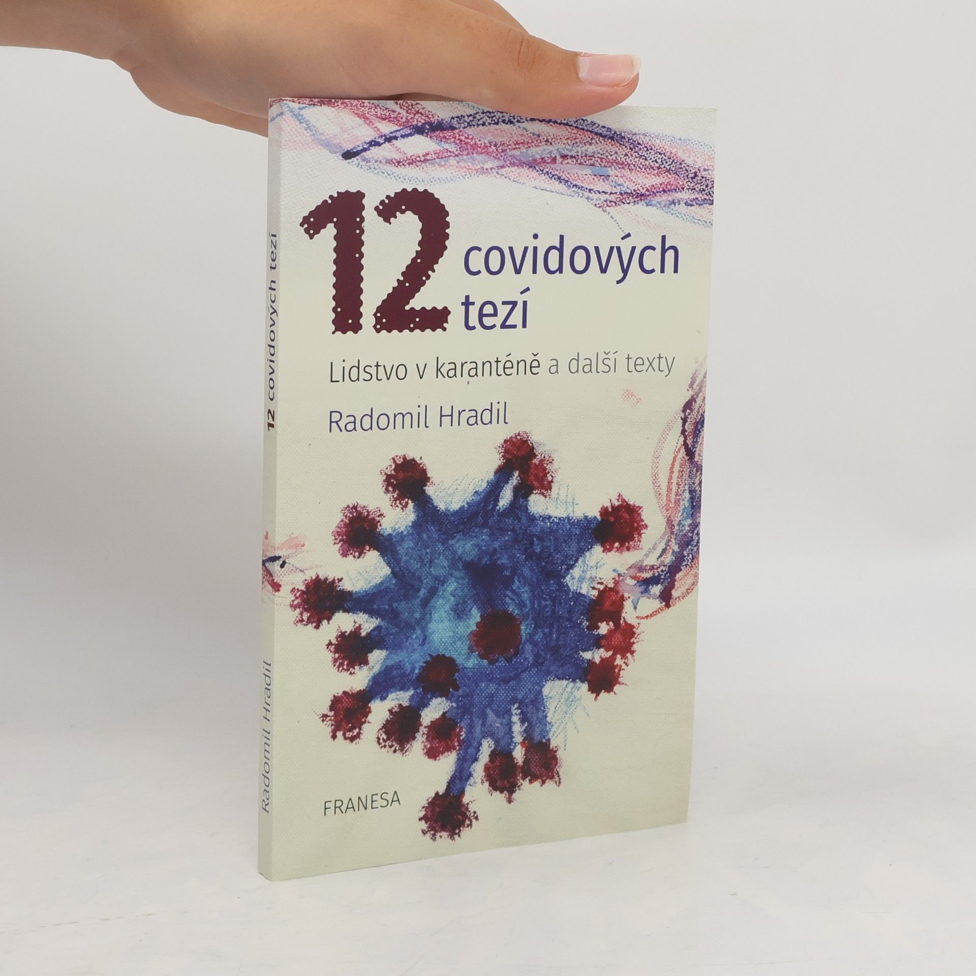 12 covidových tezí – Lidstvo v karanténě a další texty
