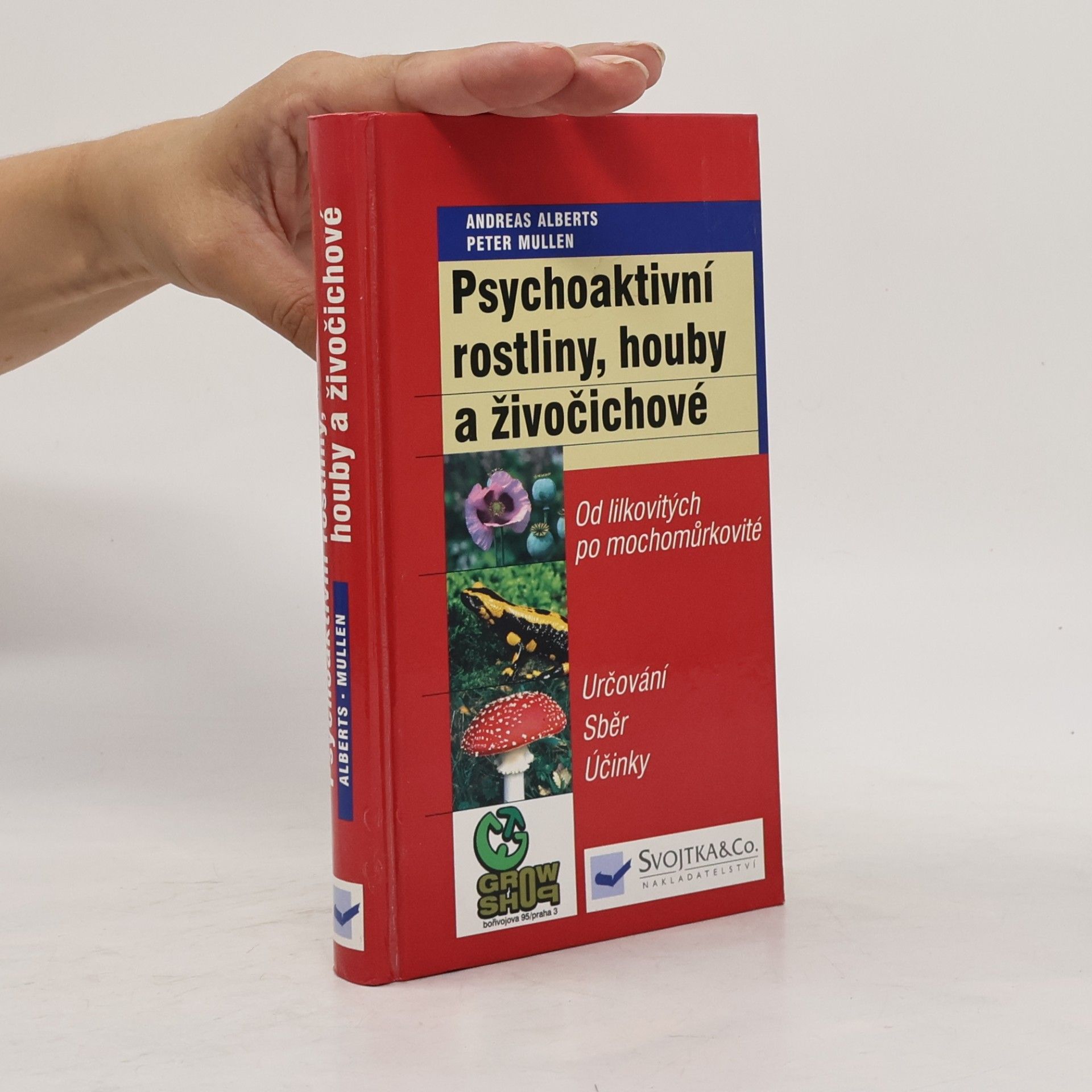 Peter Mullen Psychoaktivní rostliny, houby a živočichové