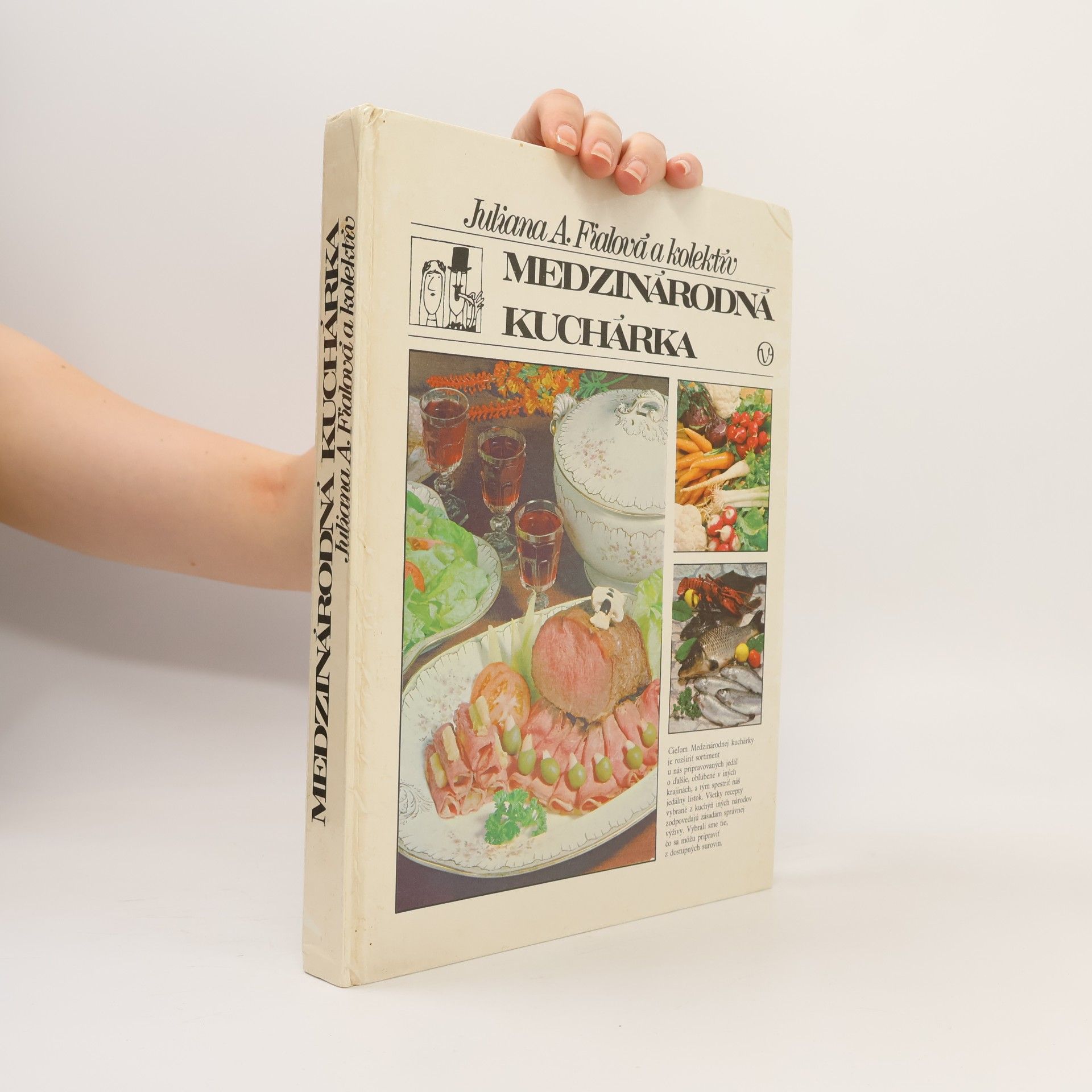 Juliana A. Fialová Medzinárodná kuchárka