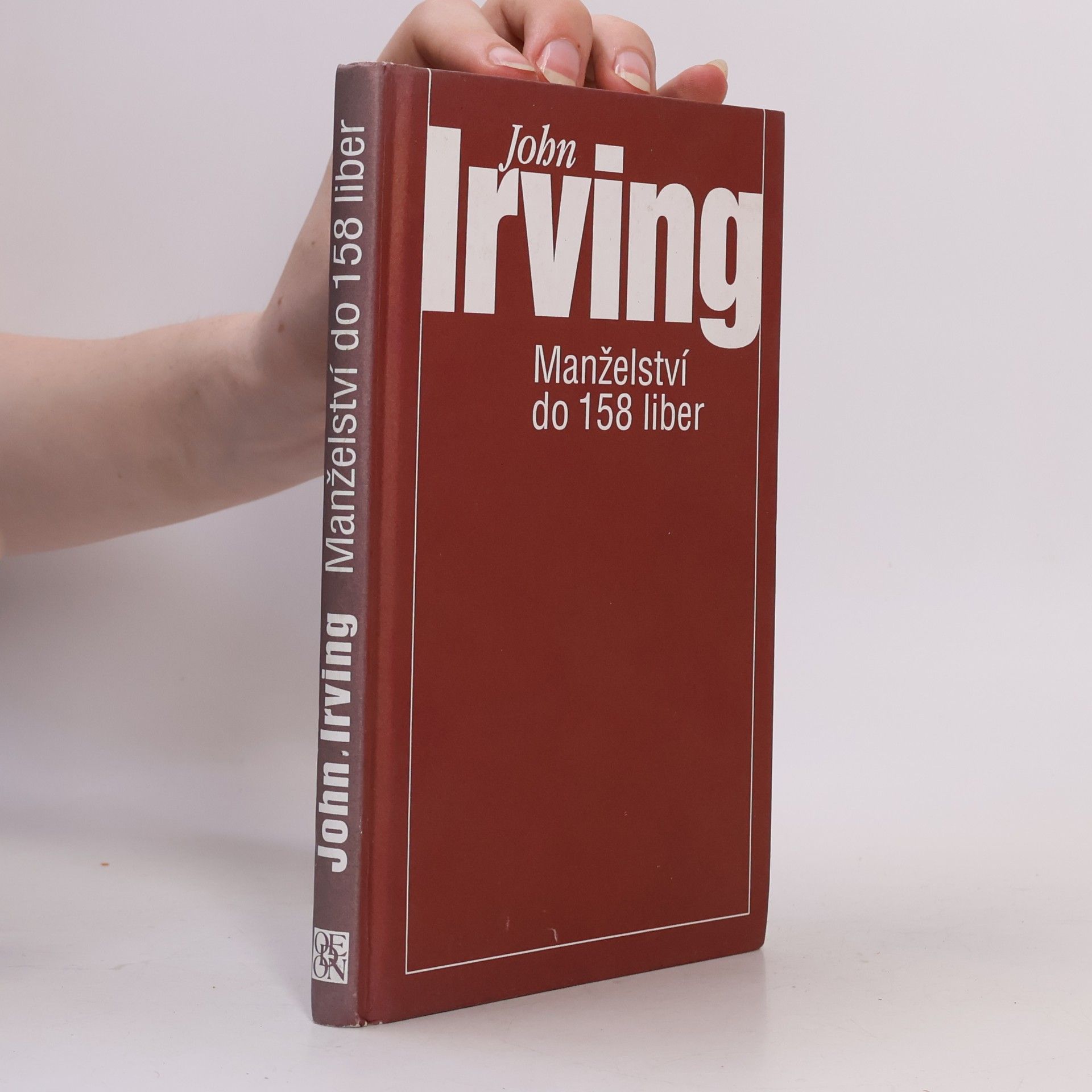 John Irving Manželství do 158 liber