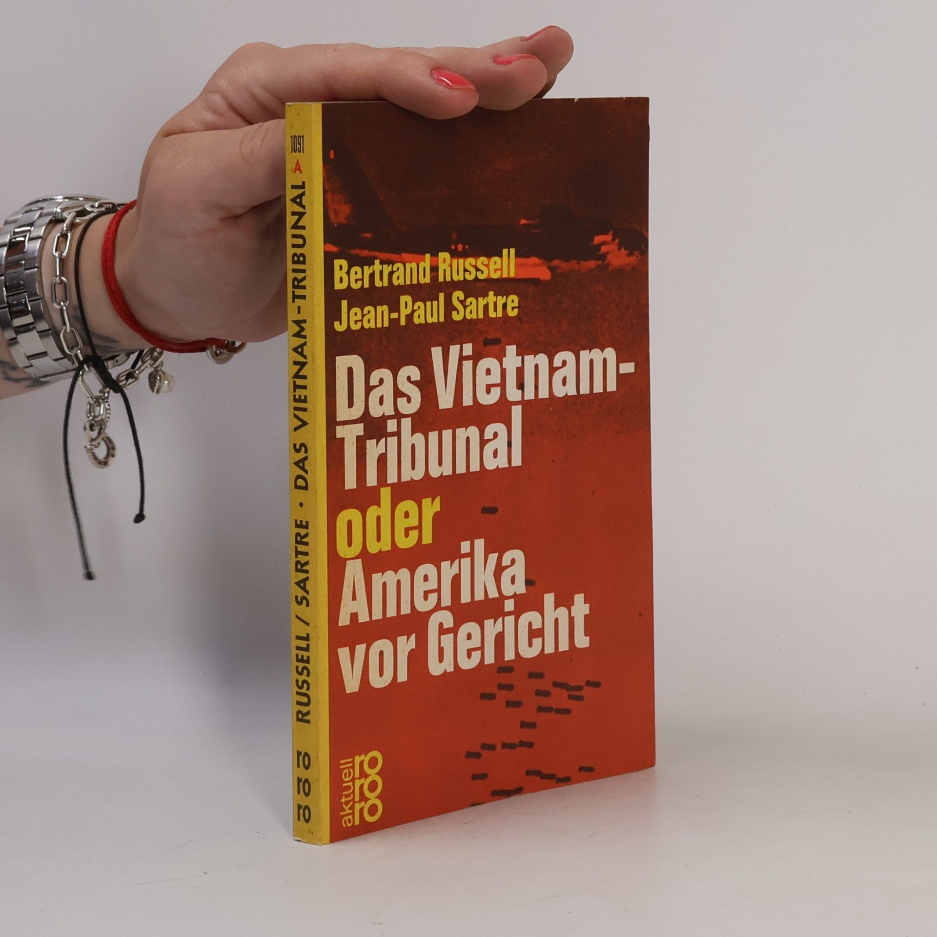 Bertrand Russell Das Vietnam-Tribunal Oder Amerika Vor Gericht