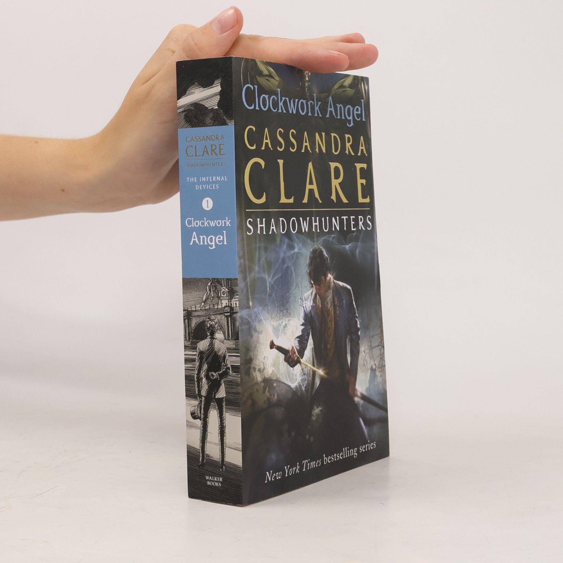 Cassandra Clare The infernal devices, book one. Clockwork angel