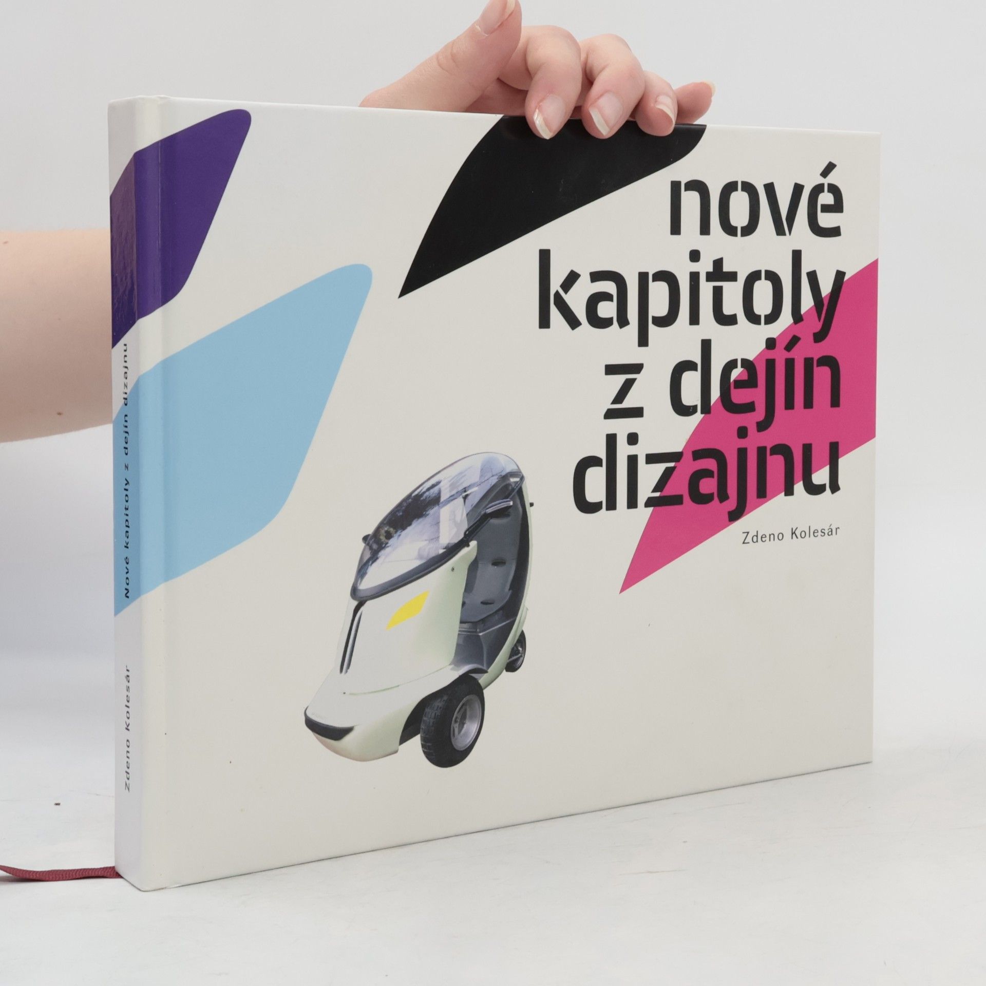Zdeno Kolesár Nové kapitoly z dejín dizajnu