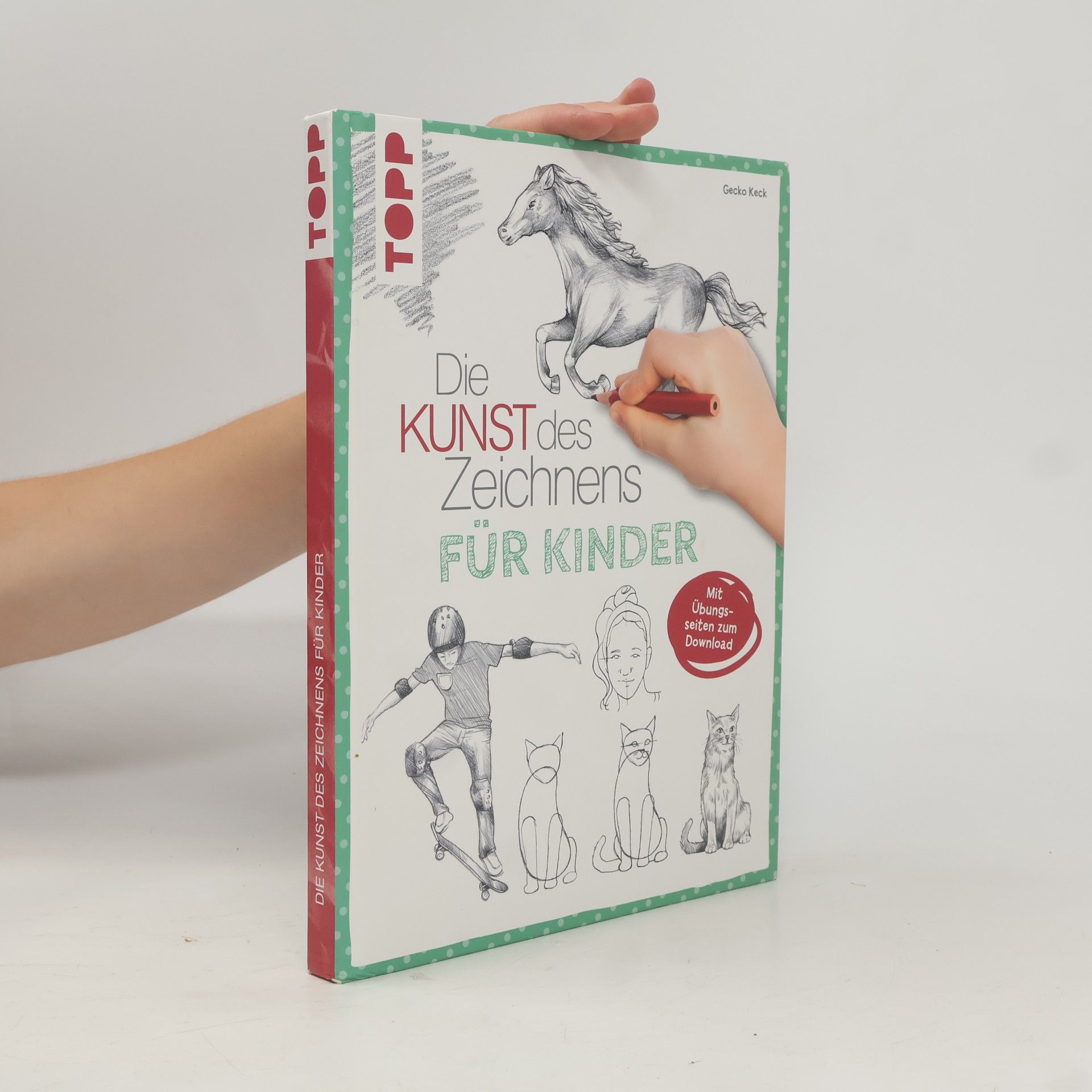Gecko Keck Die Kunst des Zeichnens für Kinder
