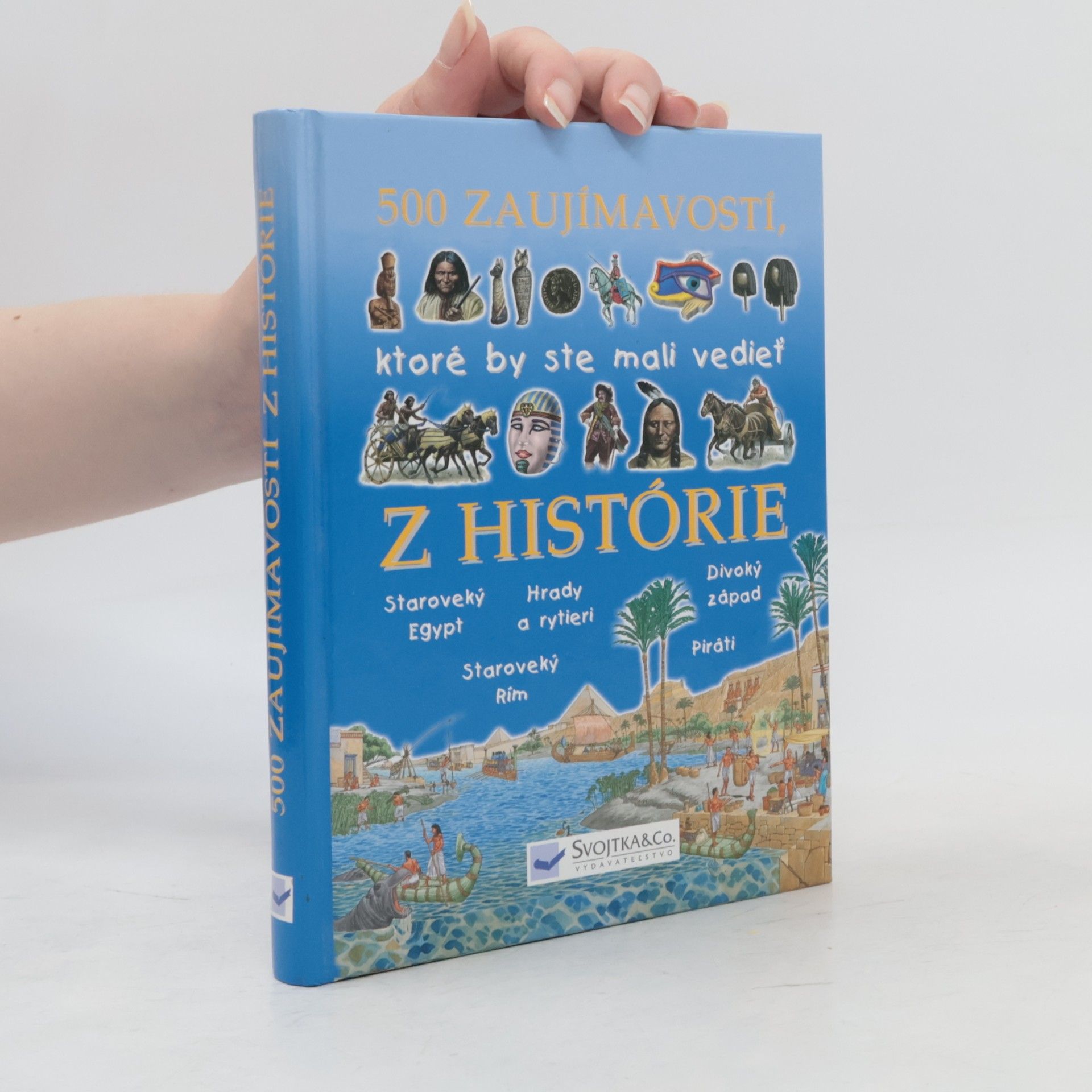 Jane Walker 500 zaujímavostí, ktoré by ste mali vedieť z histórie