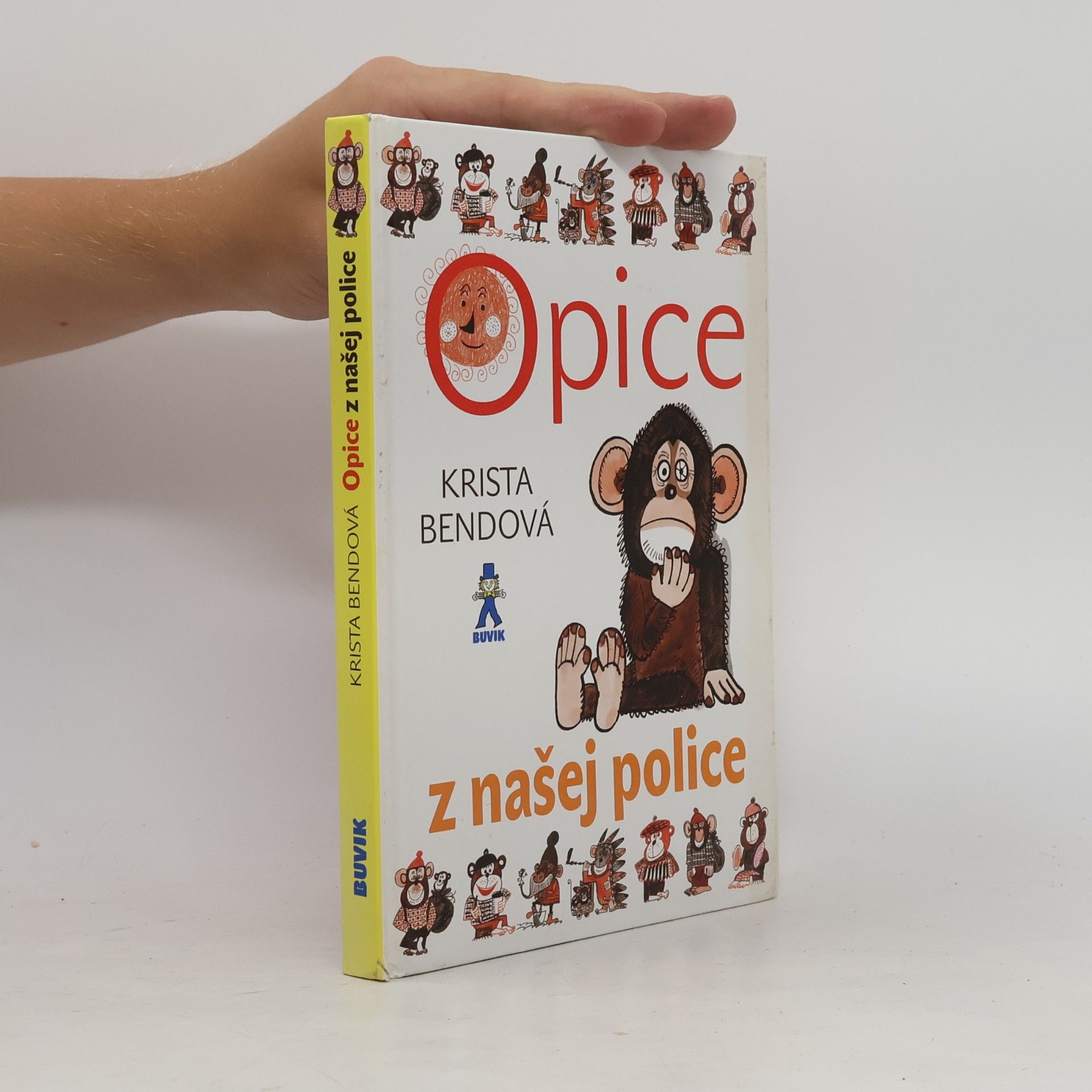 Krista Bendová Opice z našej police