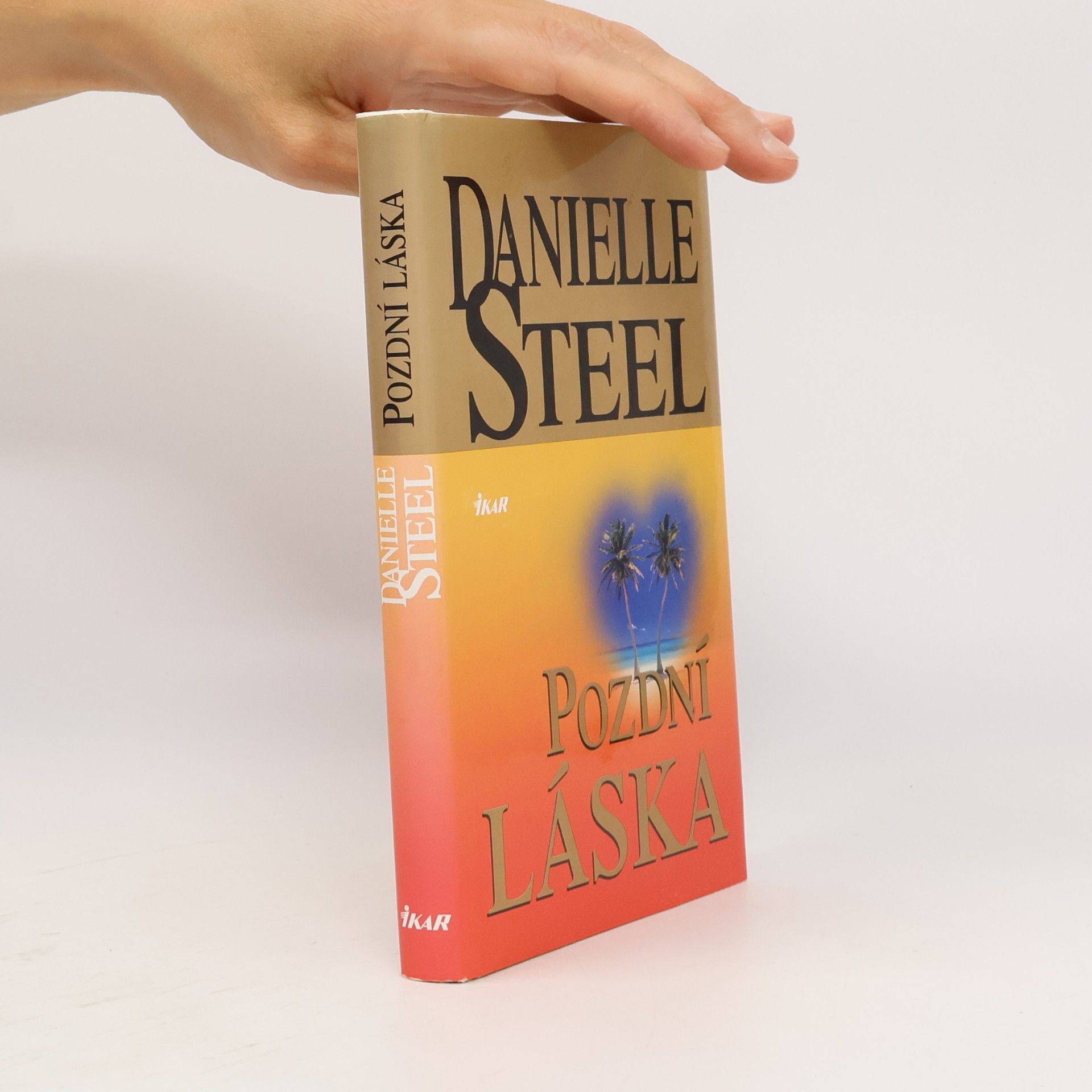 Danielle Steel Pozdní láska