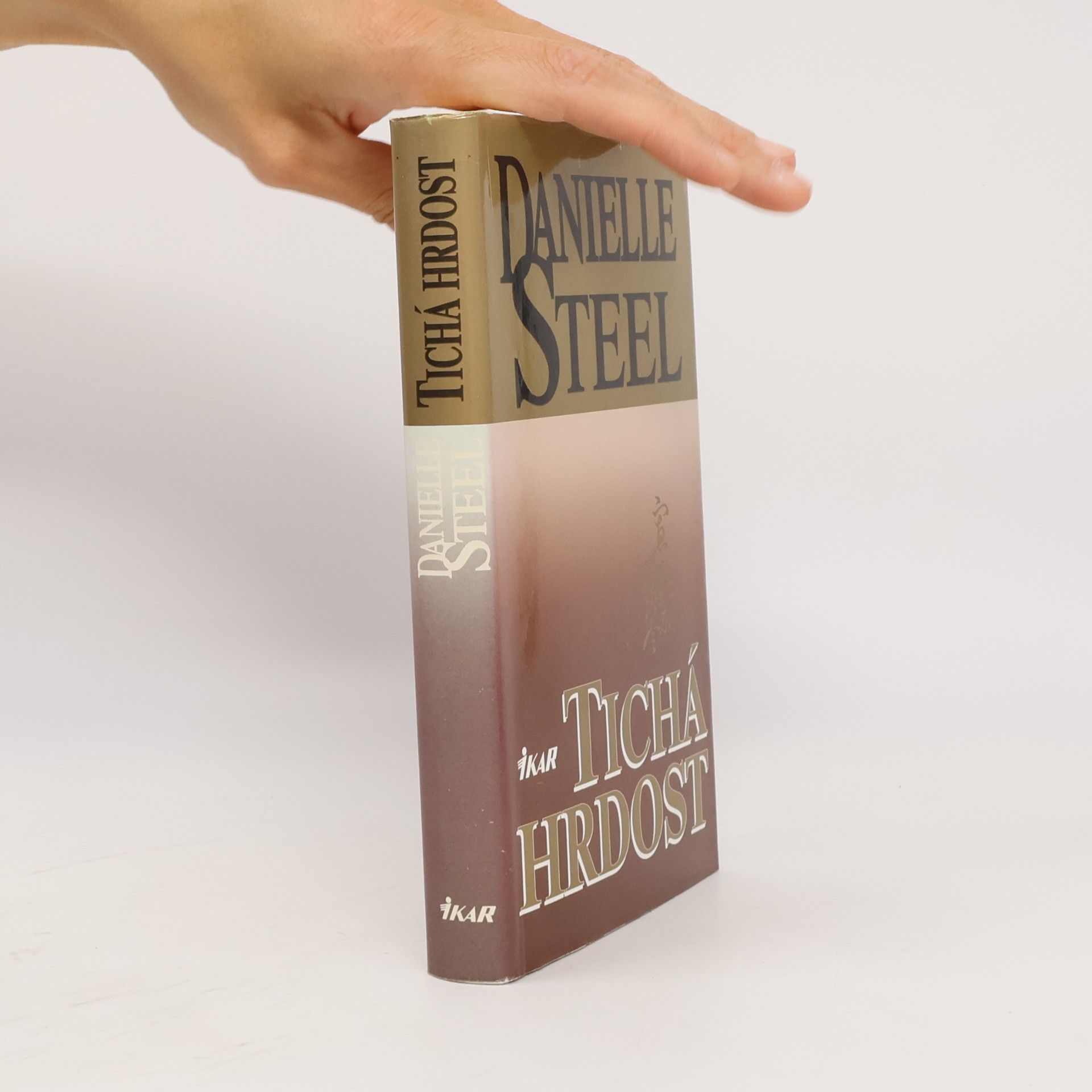 Danielle Steel Tichá hrdost